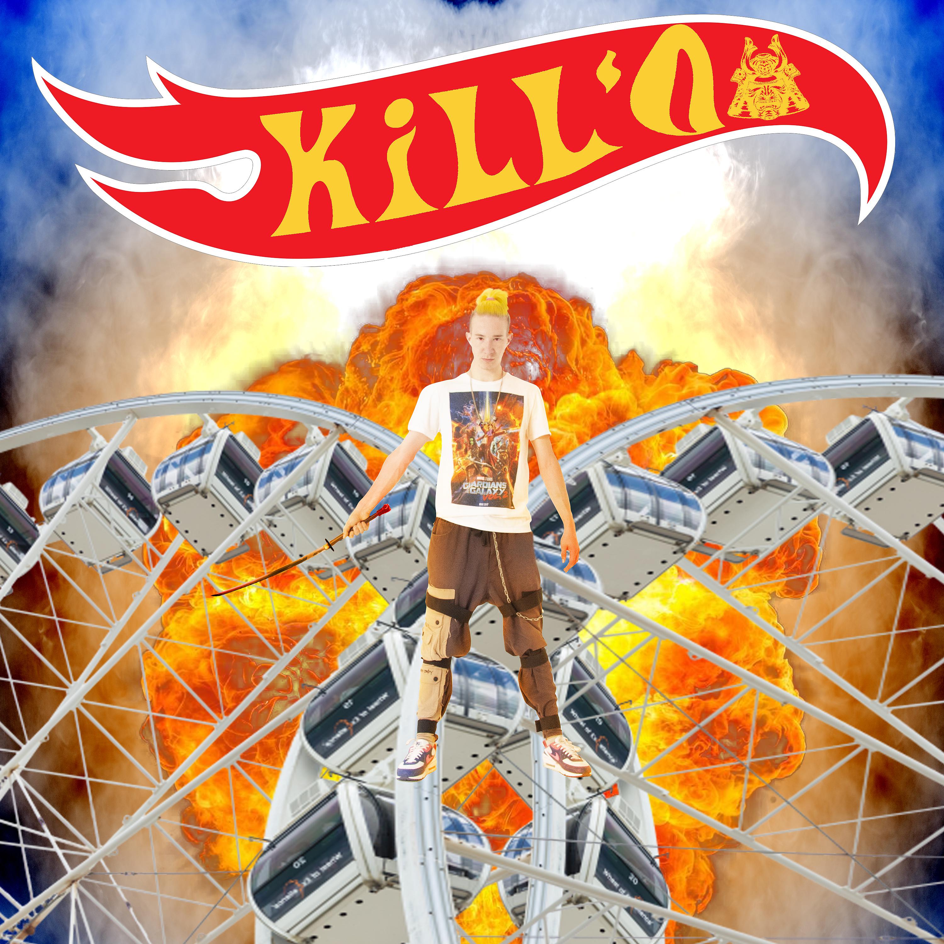 Постер альбома Kill'o