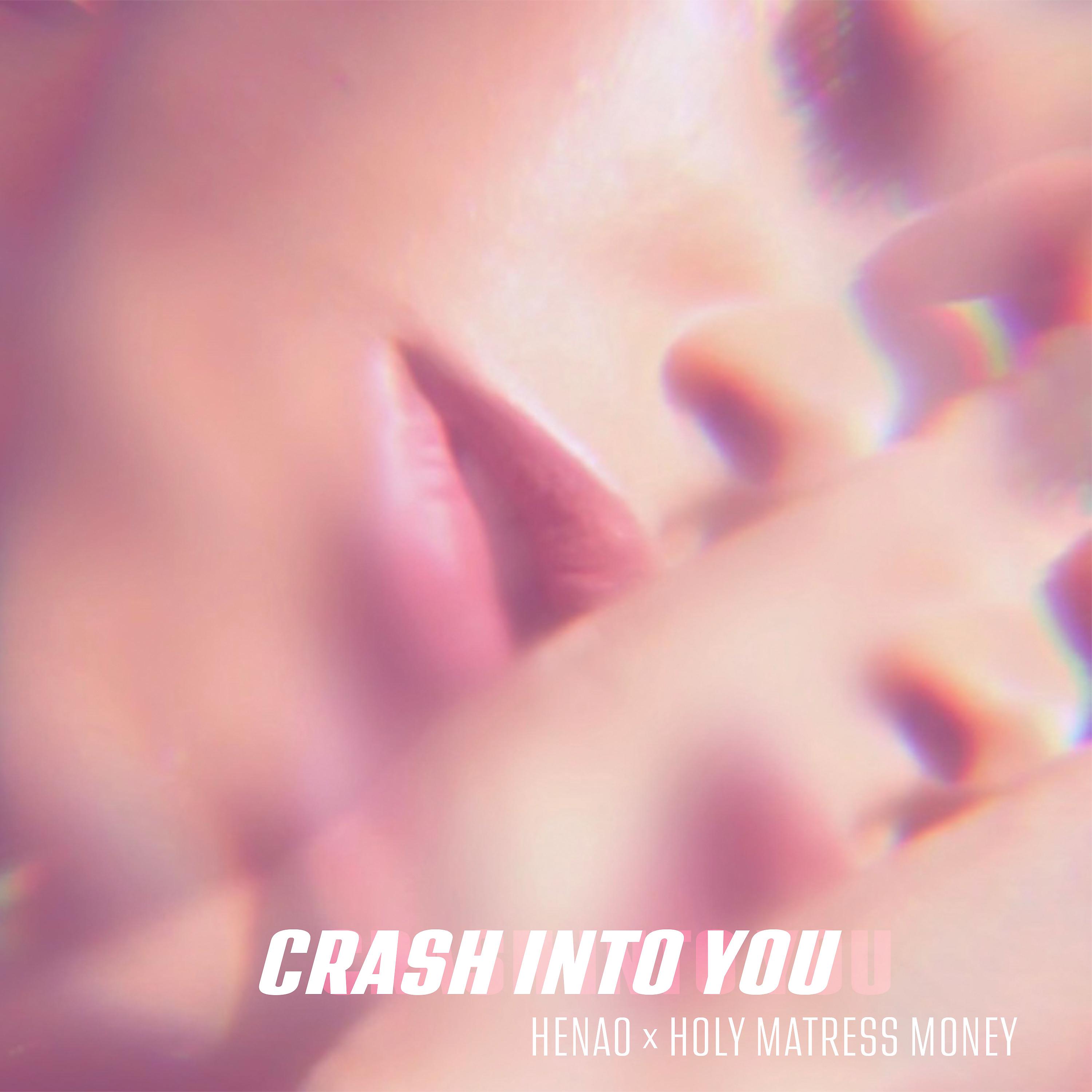 Постер альбома Crash into You