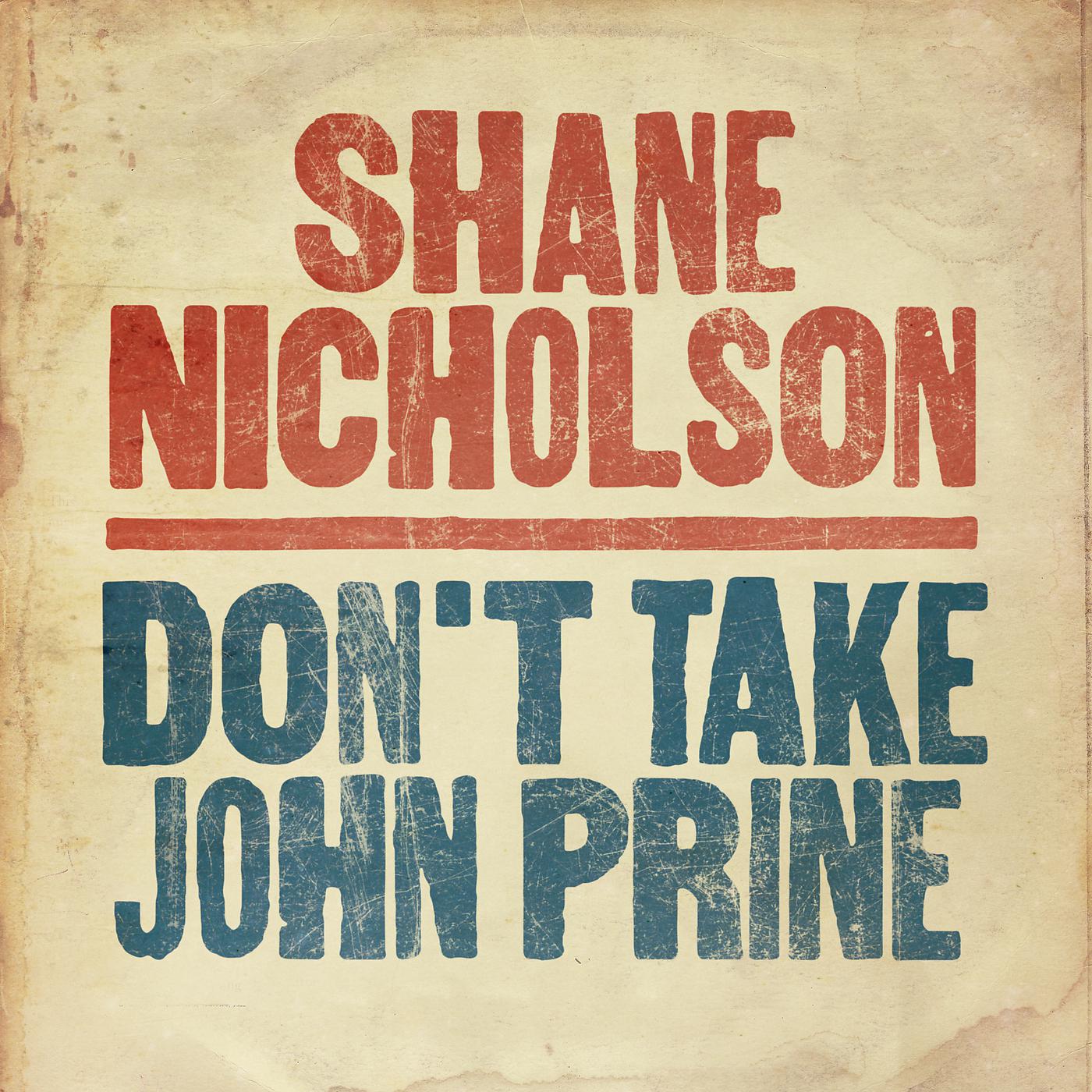 Постер альбома Don't Take John Prine
