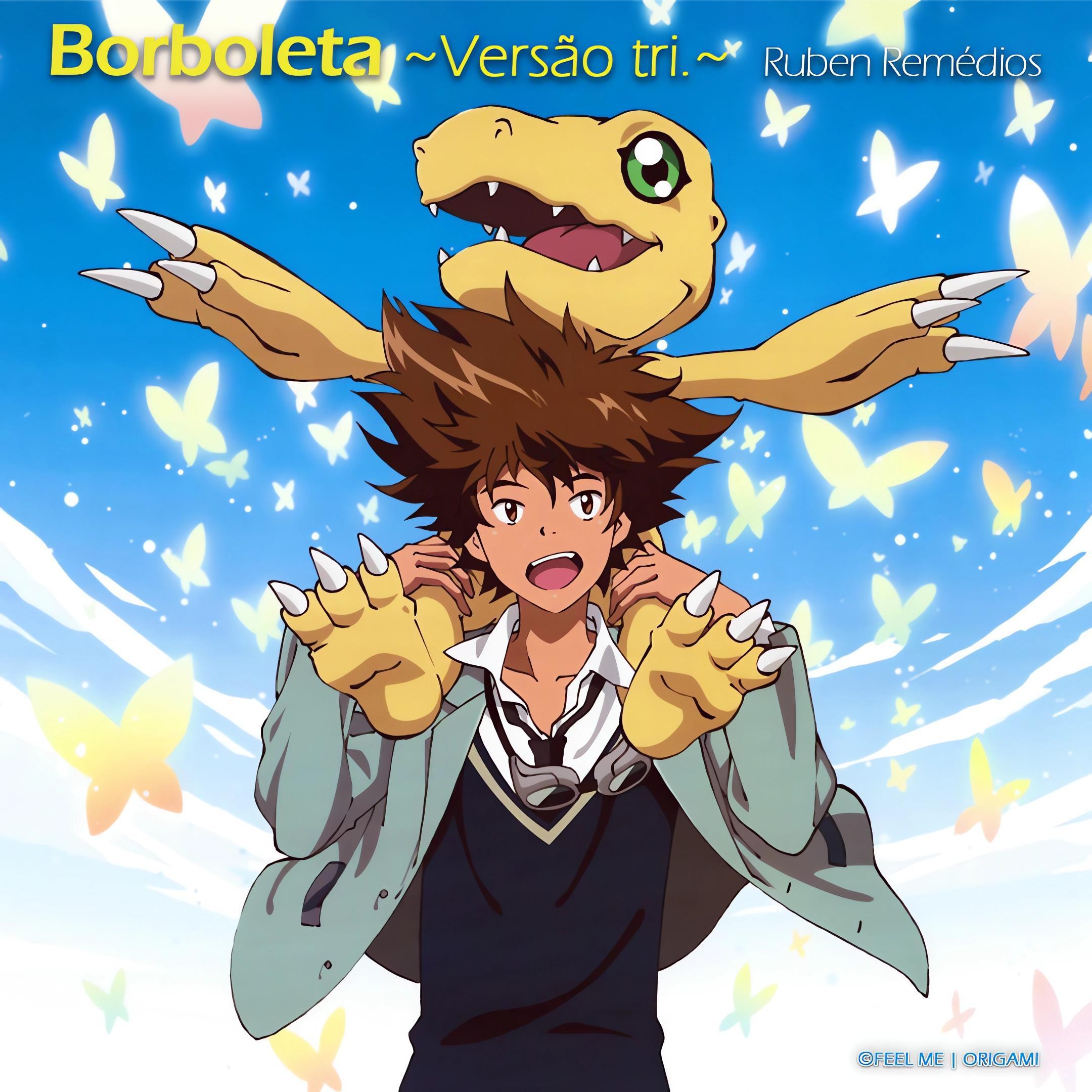 Постер альбома Borboleta ~Vers​ã​o tri​.​~ Tema de Digimon Adventure tri. (feat. Daniel Costa)