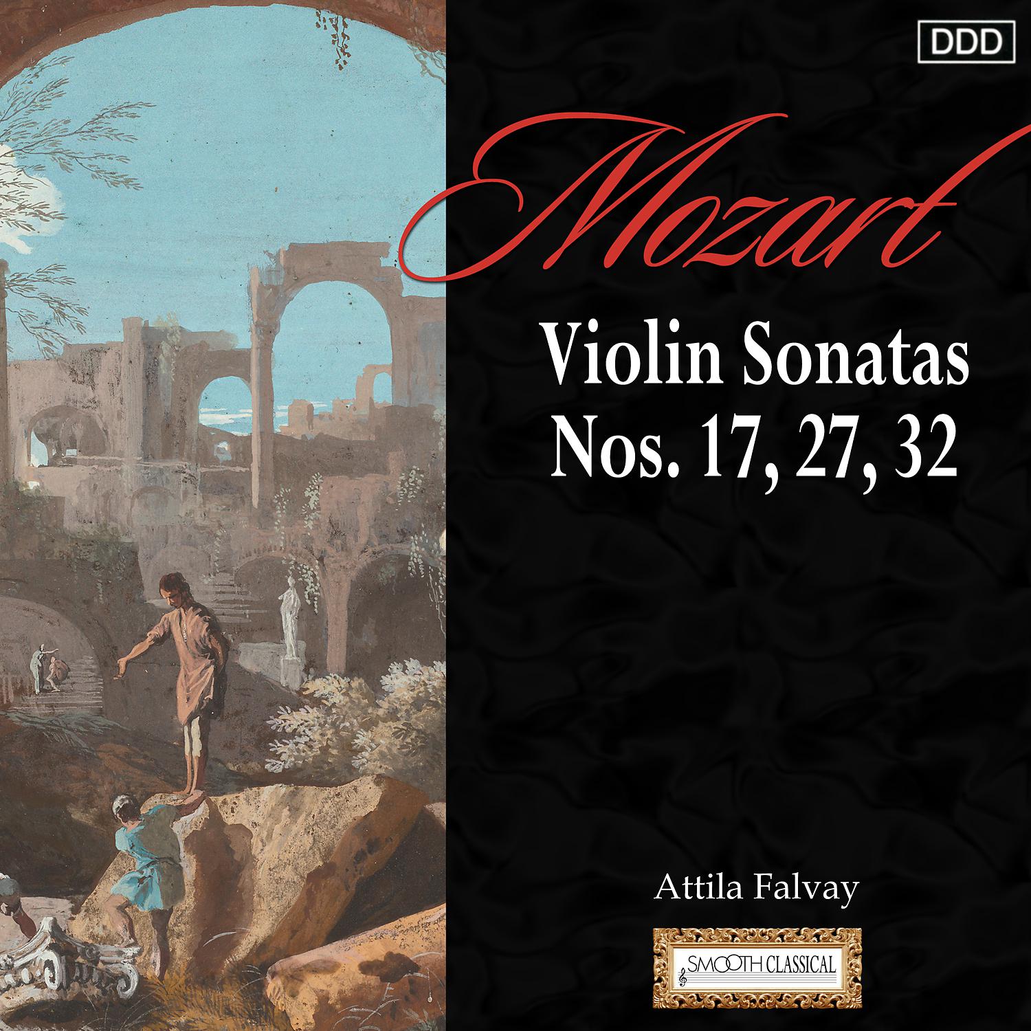 Постер альбома Mozart: Violin Sonatas Nos. 17, 27, 32
