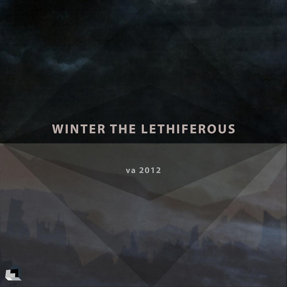 Постер альбома Winter The Lethiferous