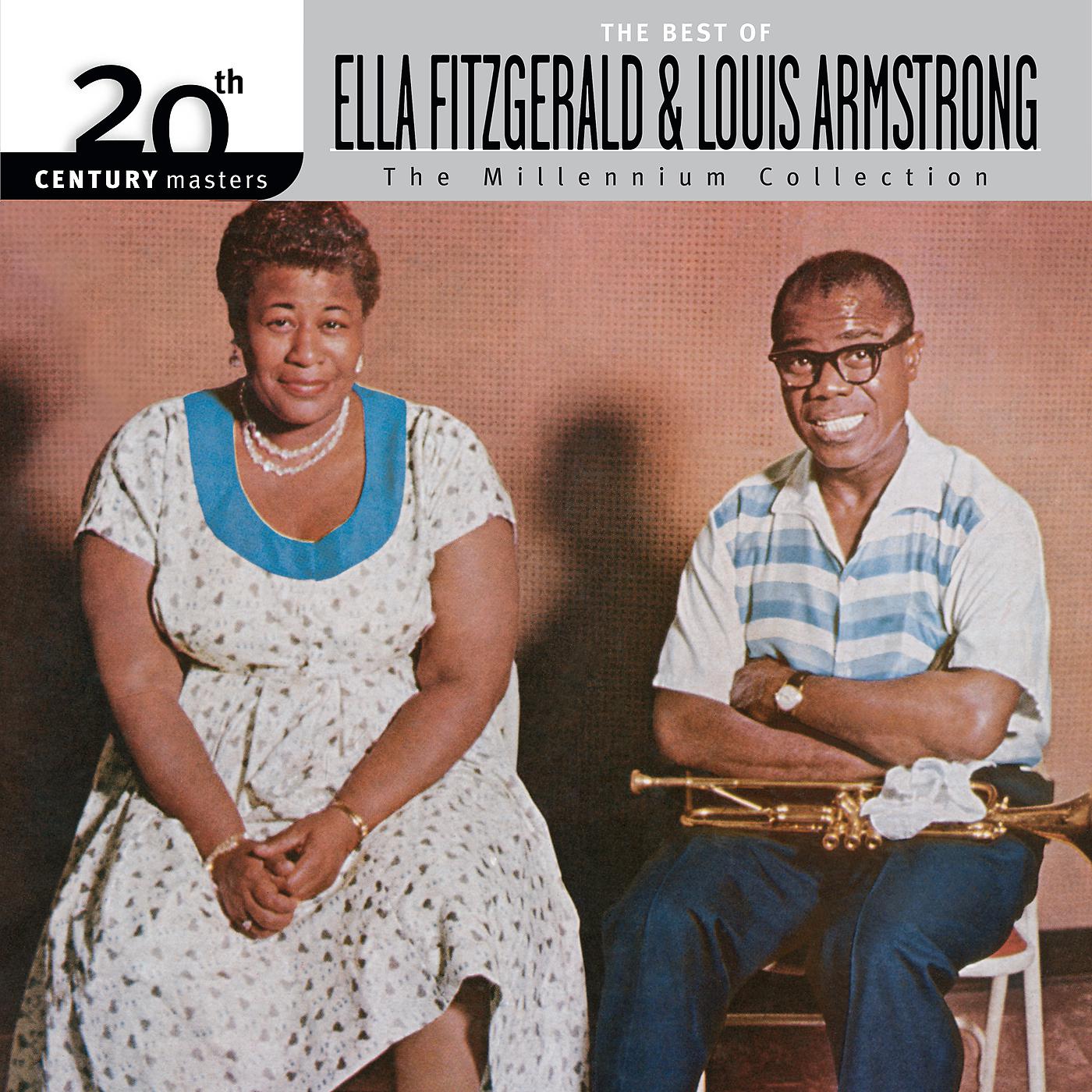 Постер альбома 20th Century Masters / The Millennium Collection: The Best Of Ella Fitzgerald And Louis Armstrong
