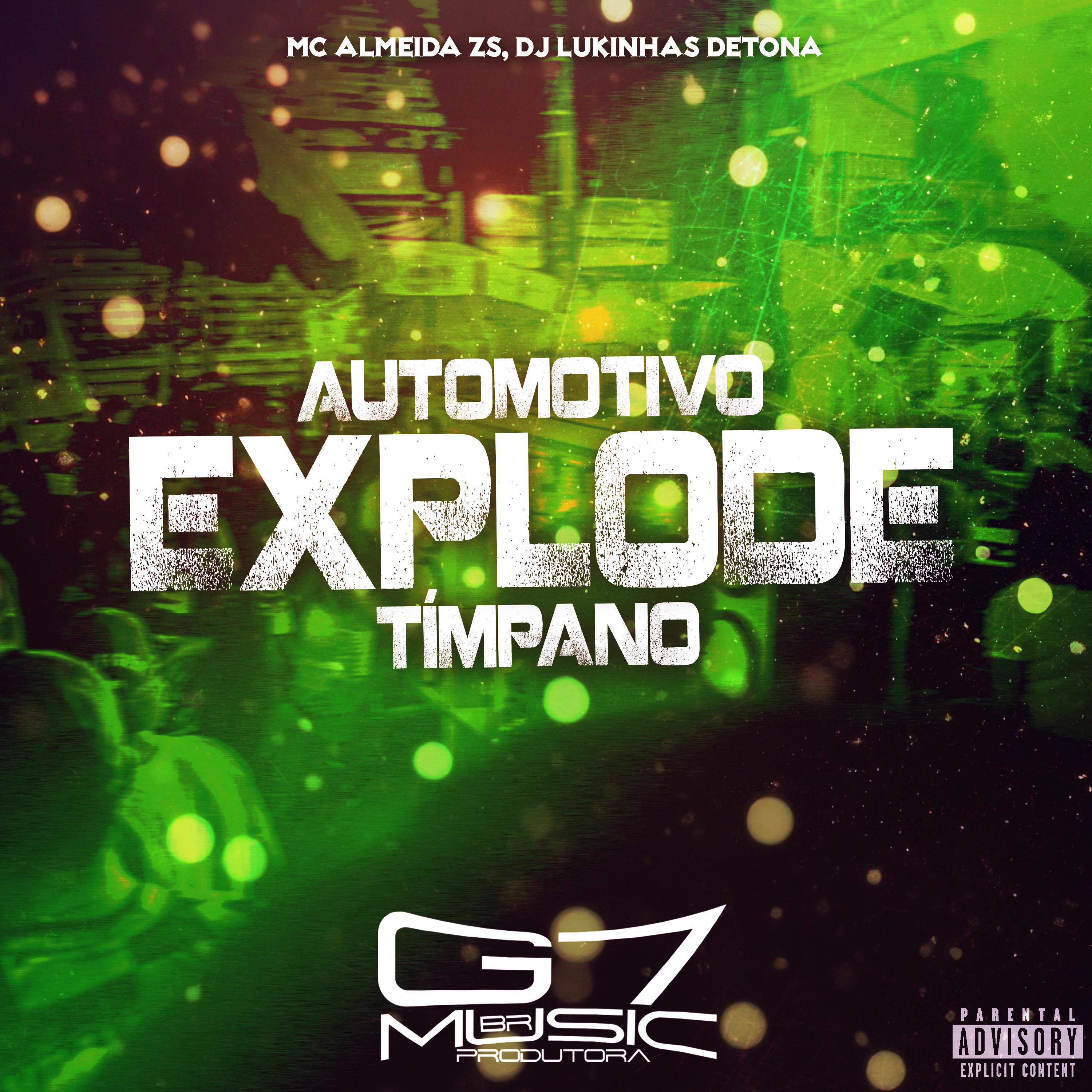 Постер альбома Automotivo Explode Tímpano