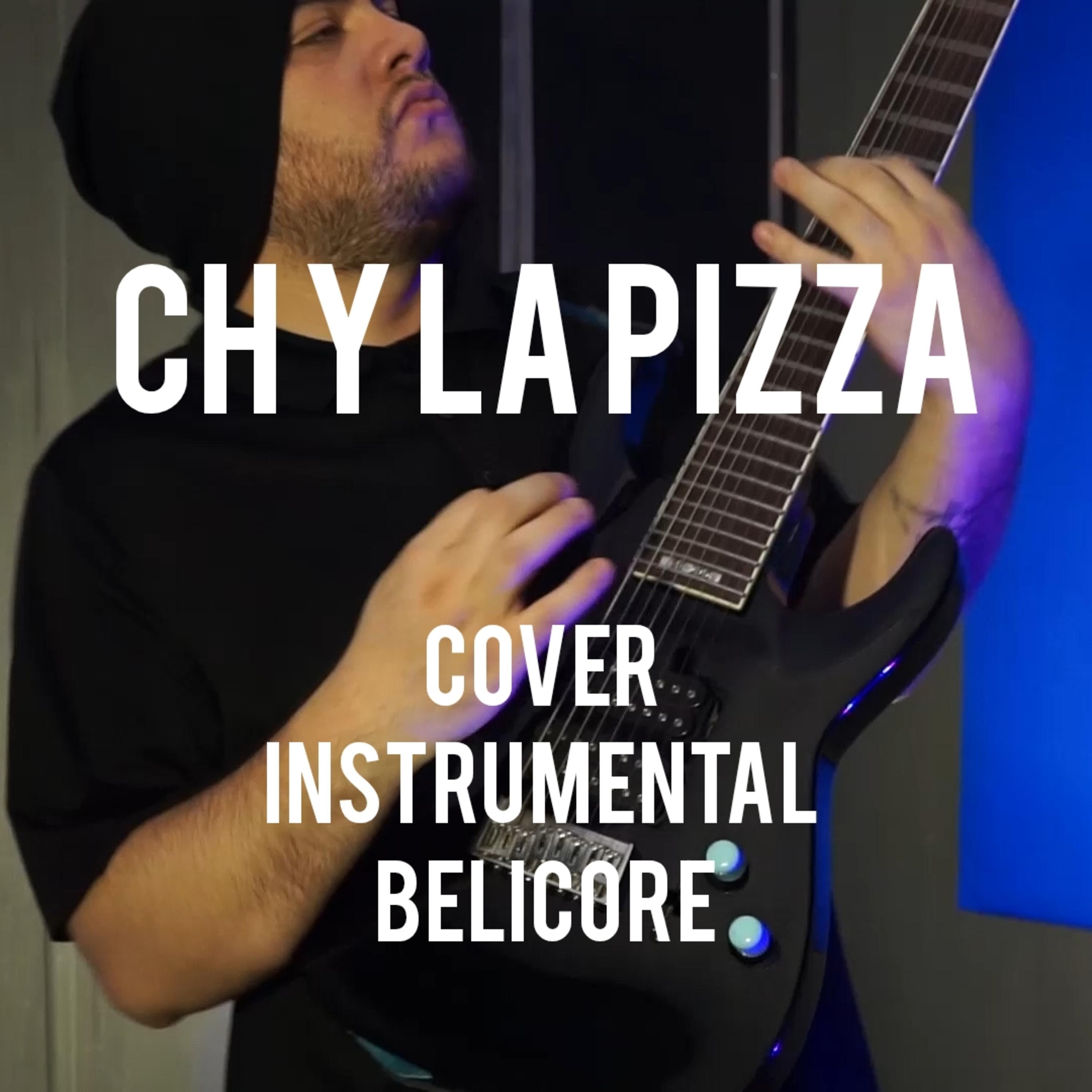 Постер альбома Ch y la Pizza