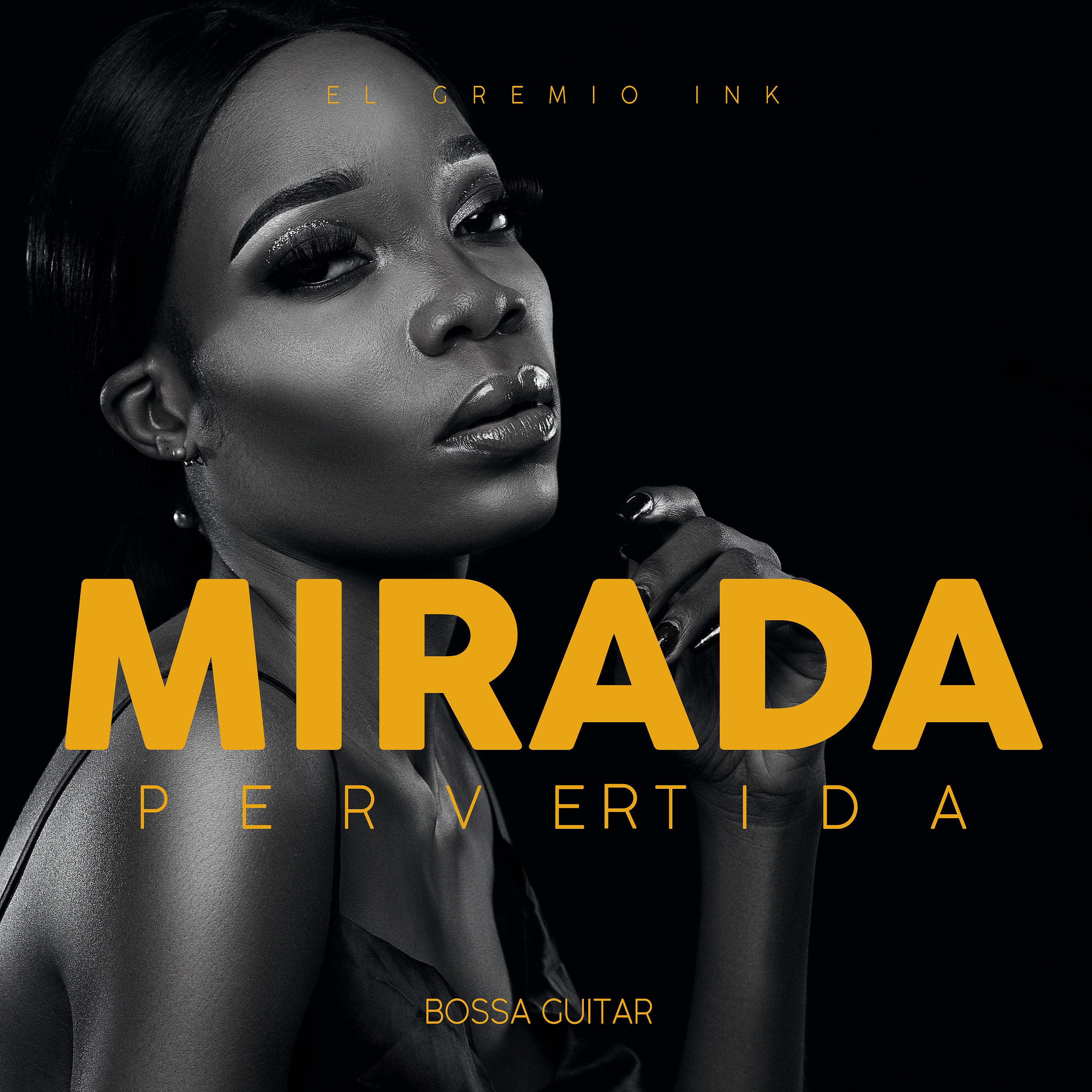 Постер альбома Mirada Pervertida