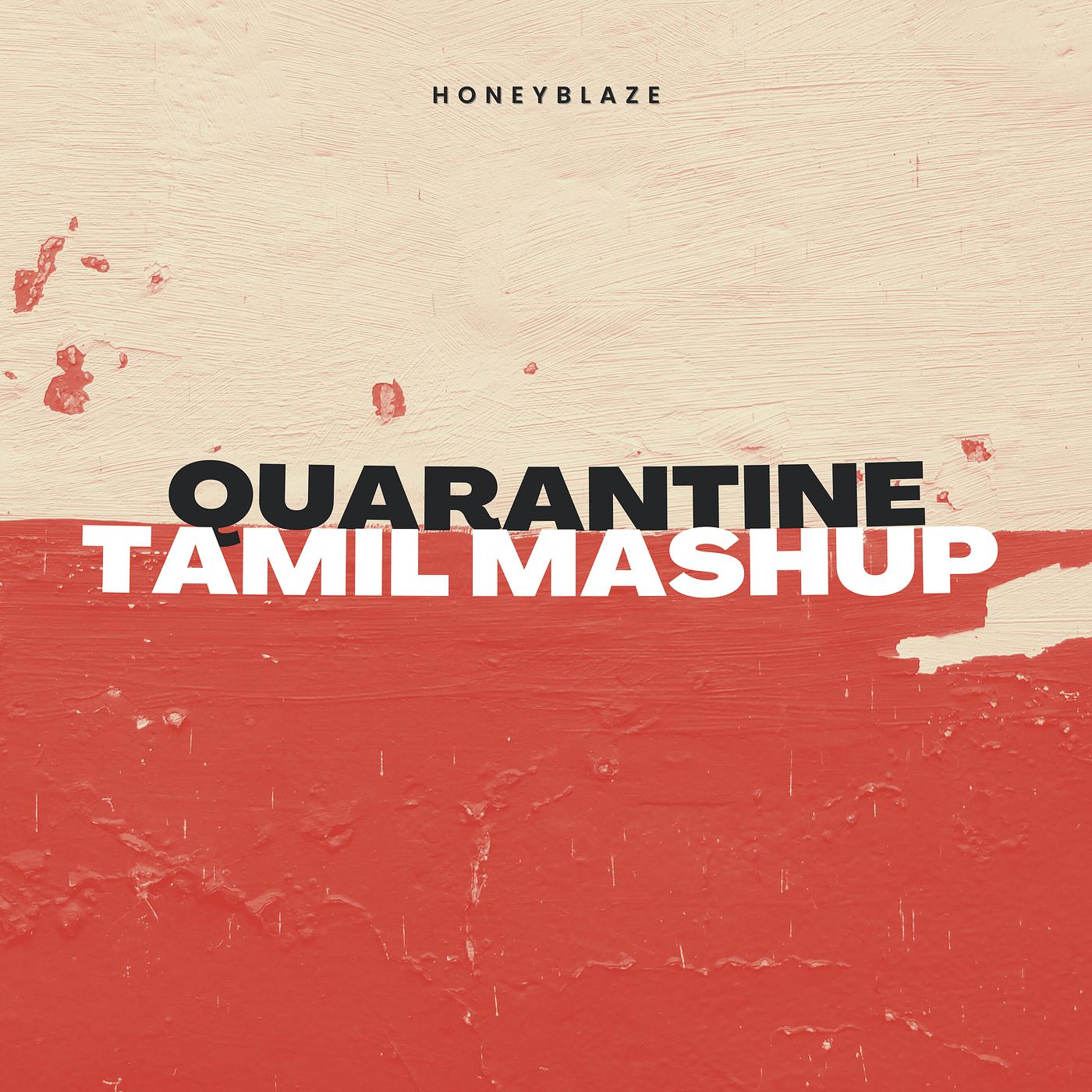 Постер альбома Quarantine Tamil Mashup