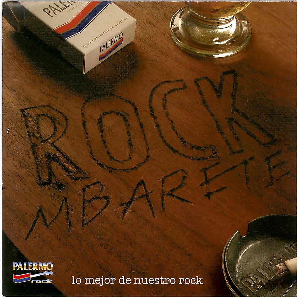 Постер альбома Rock Mbarete. 16 Éxitos del Rock Paraguayo