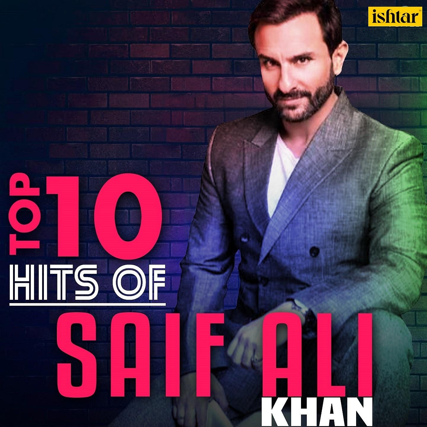 Постер альбома Top 10 Hits of Saif Ali Khan