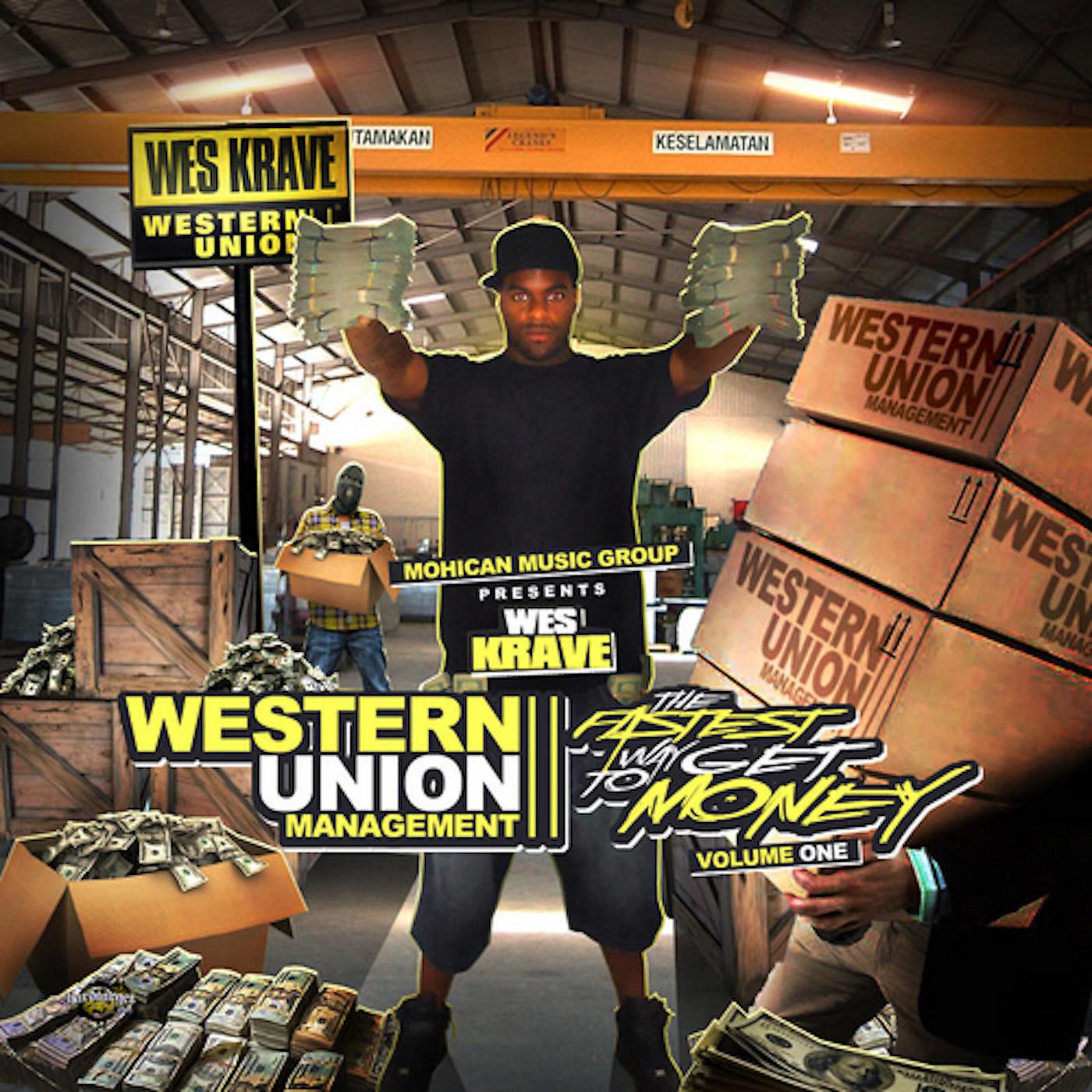Постер альбома Western Union Management: The Fastest Way to Get Money, Vol. 1