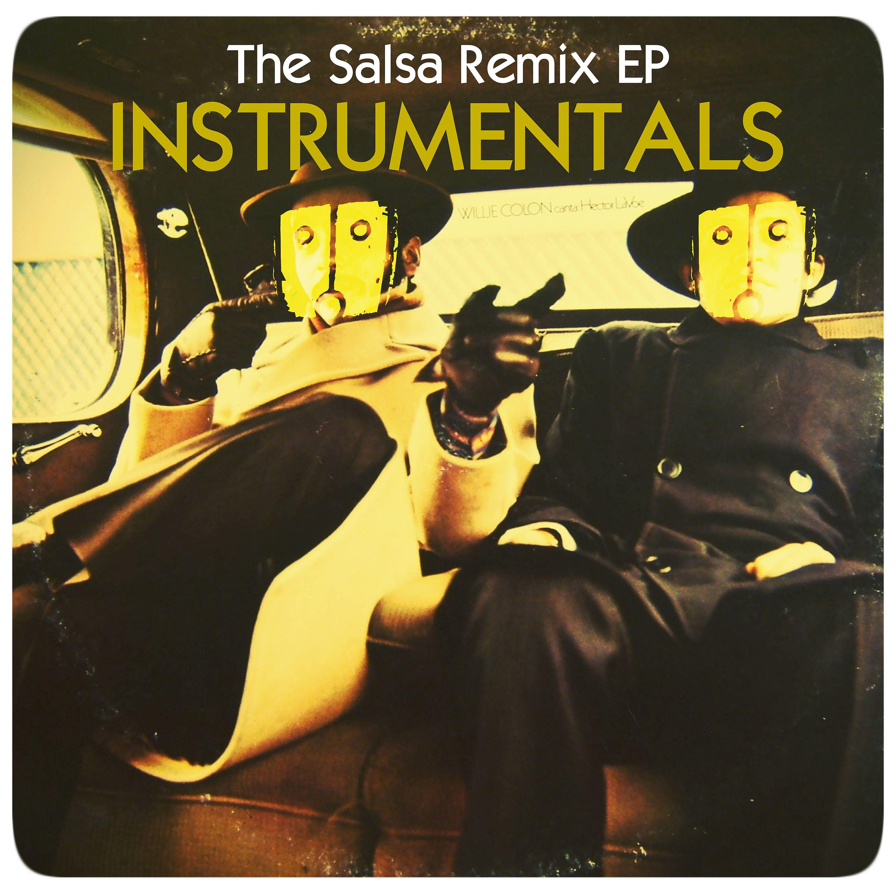 Постер альбома The Salsa Remix (Instrumentals)