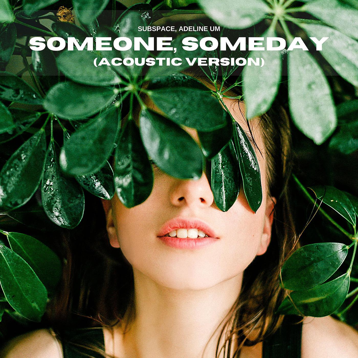 Постер альбома Someone Someday (Acoustic)