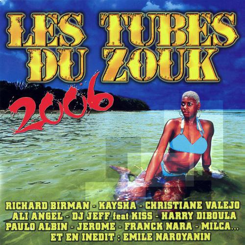 Постер альбома Les tubes du Zouk 2006