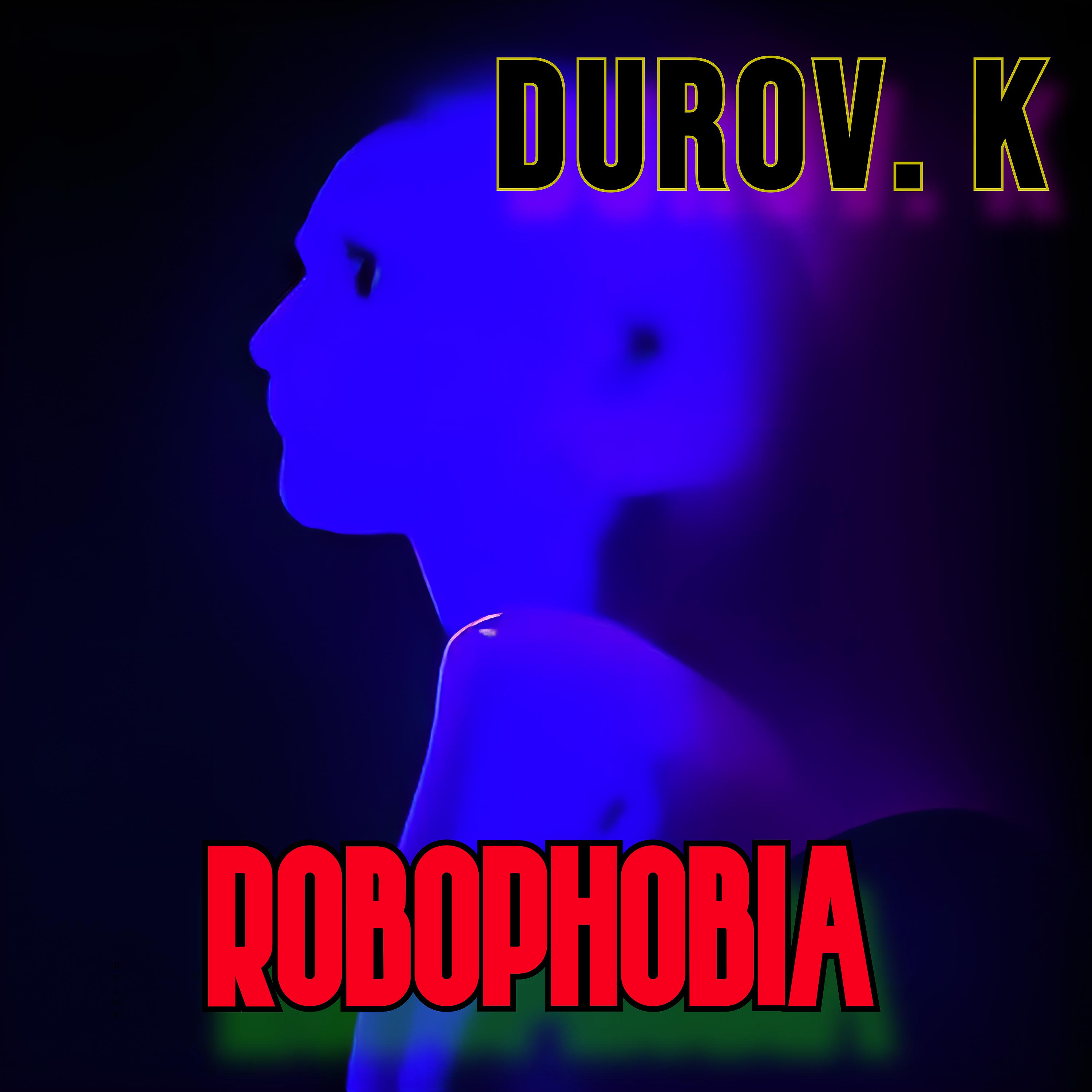 Постер альбома Robophobia