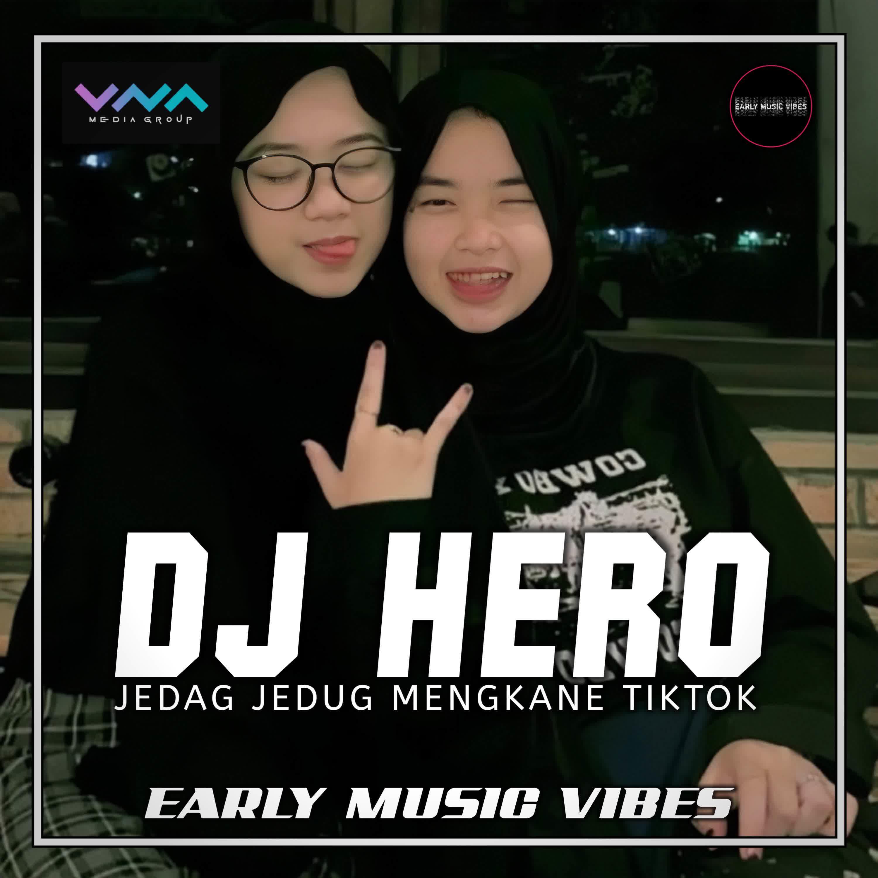 Постер альбома Dj Hero Jedag Jedug