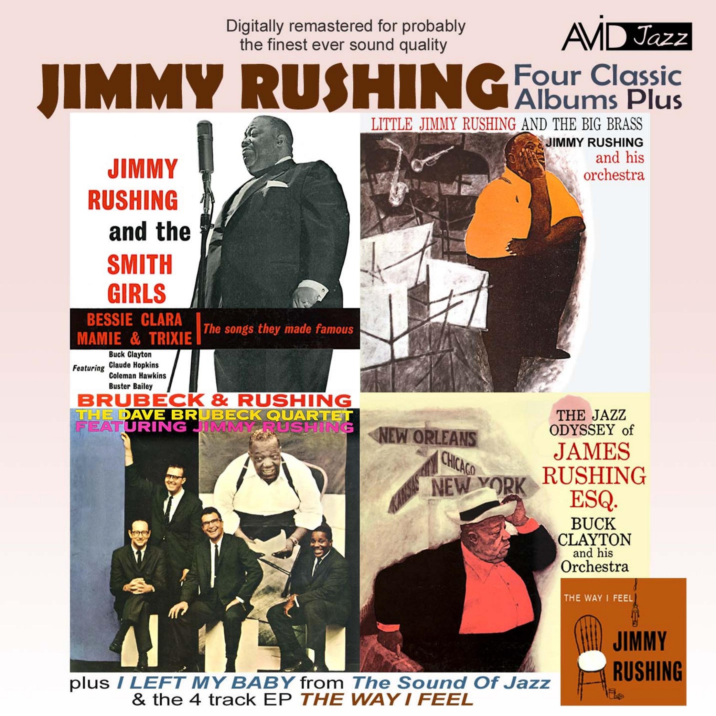 Постер альбома Four Classic Albums Plus (Jimmy Rushing and The Smith Girls / The Jazz Odyssey of James Rushing Esq / Little Jimmy Rushing and The Big Brass / Brubeck & Rushing) [Remastered]