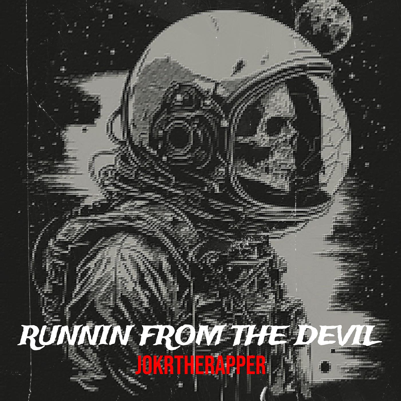 Постер альбома Runnin from the Devil
