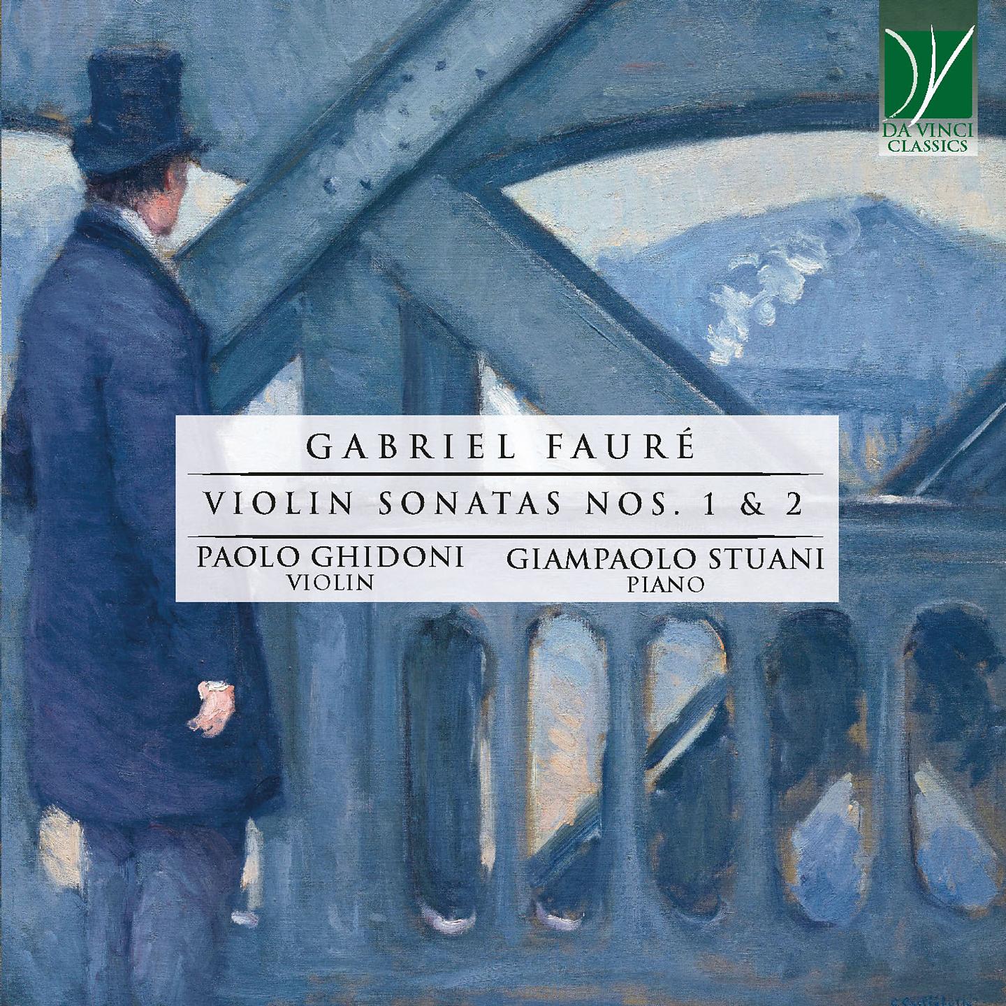 Постер альбома Gabriel Fauré: Violin Sonatas Nos. 1 & 2