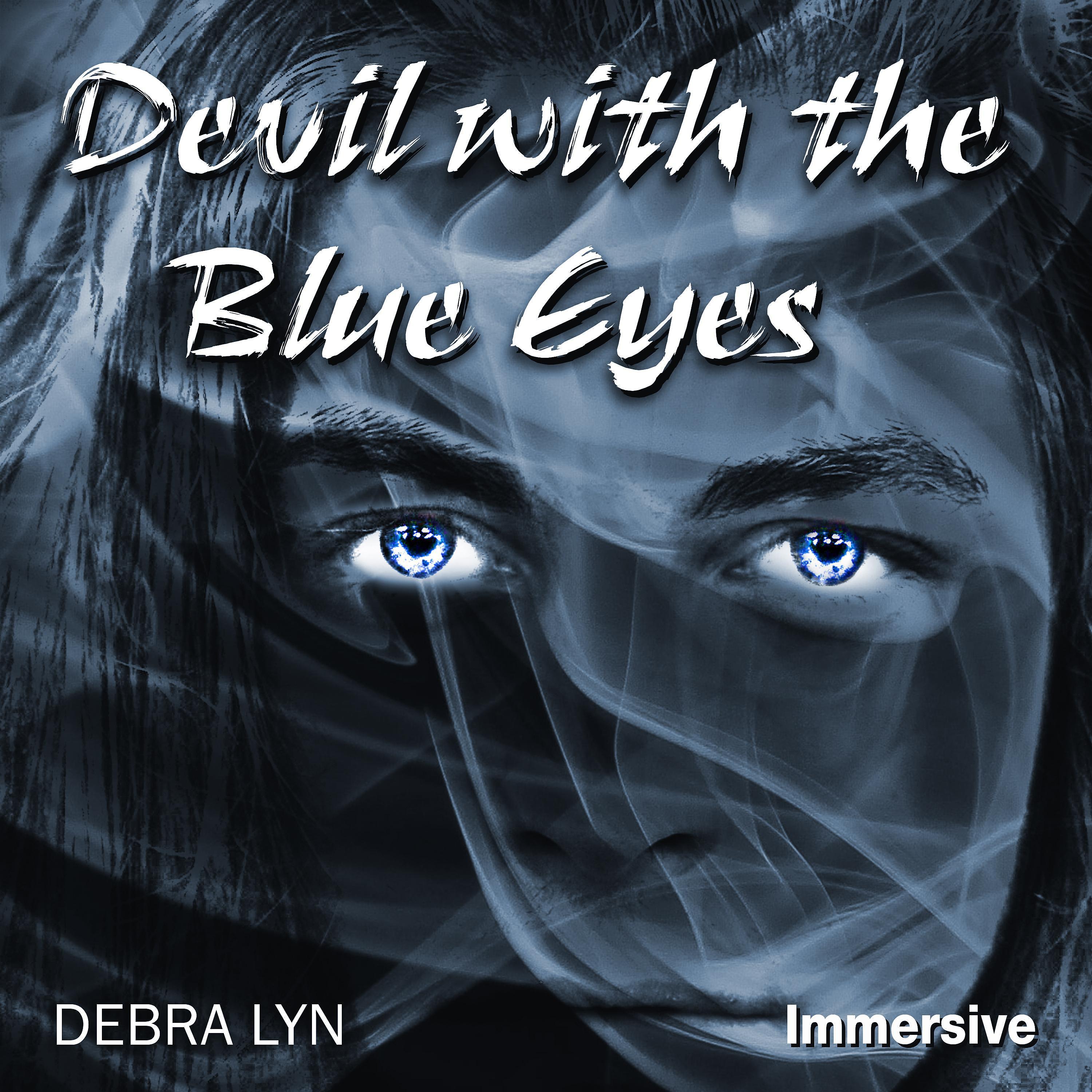Постер альбома Devil With The Blue Eyes (Immersive)