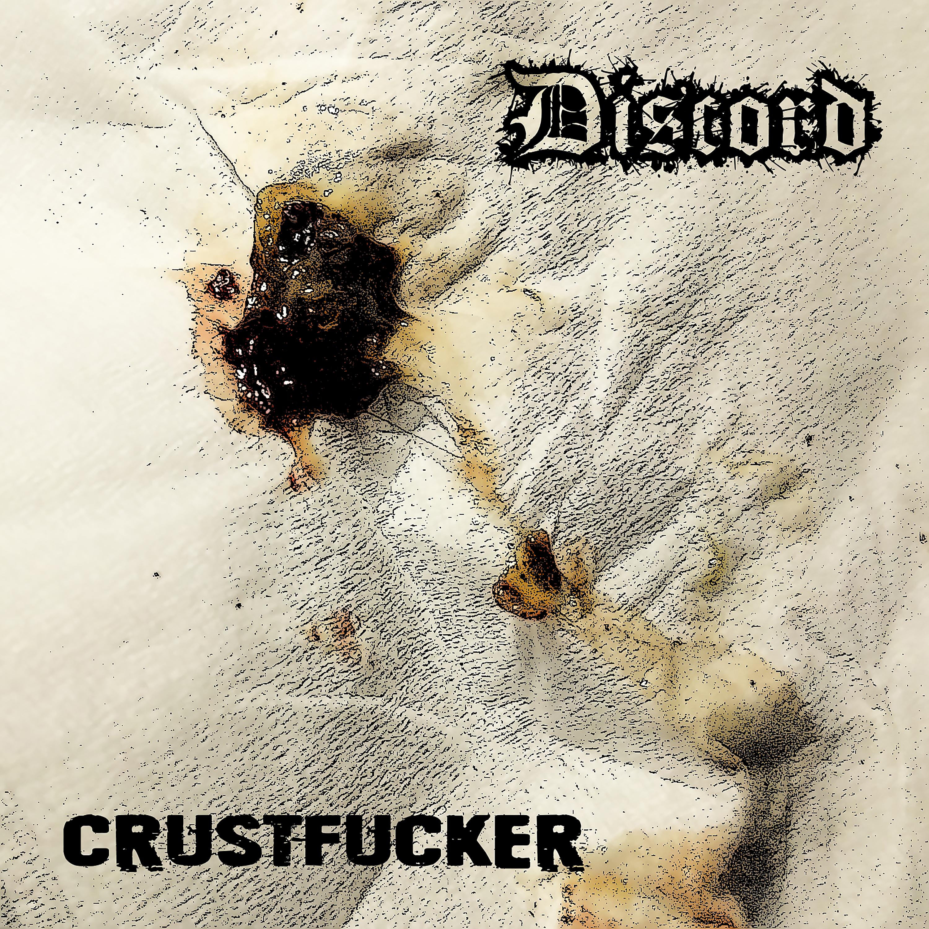 Постер альбома Crustfucker
