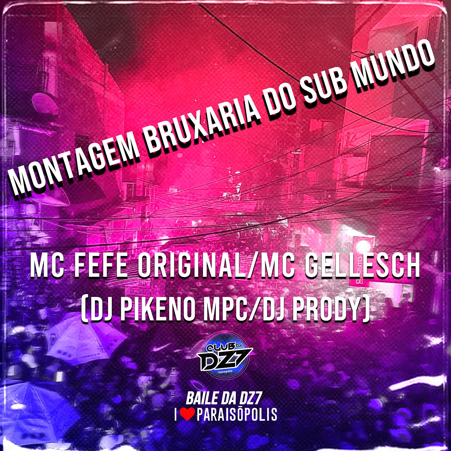 Постер альбома MONTAGEM BRUXARIA DO SUB MUNDO
