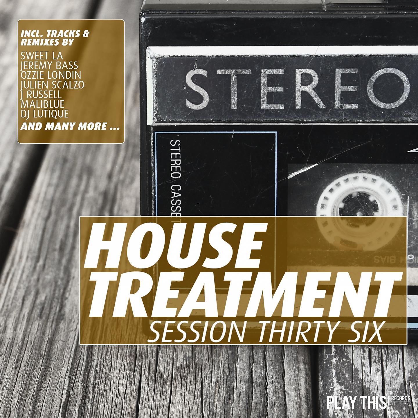 Постер альбома House Treatment - Session Thirty Six