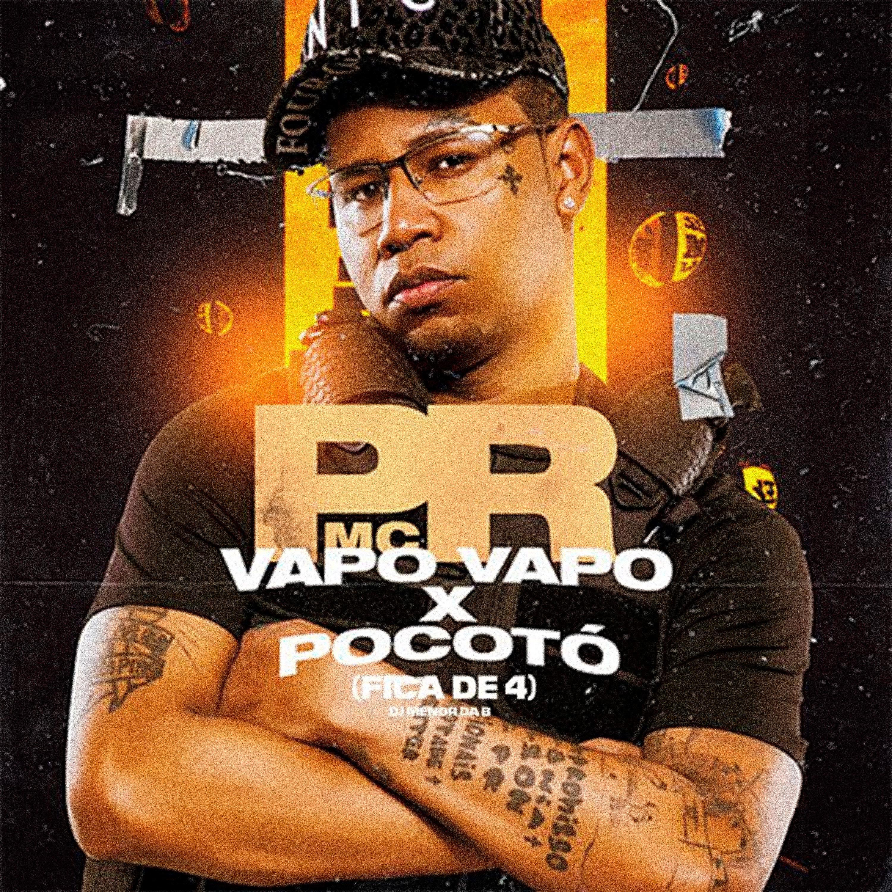 Постер альбома Vapo Vapo X Pocotó (Fica De 4)