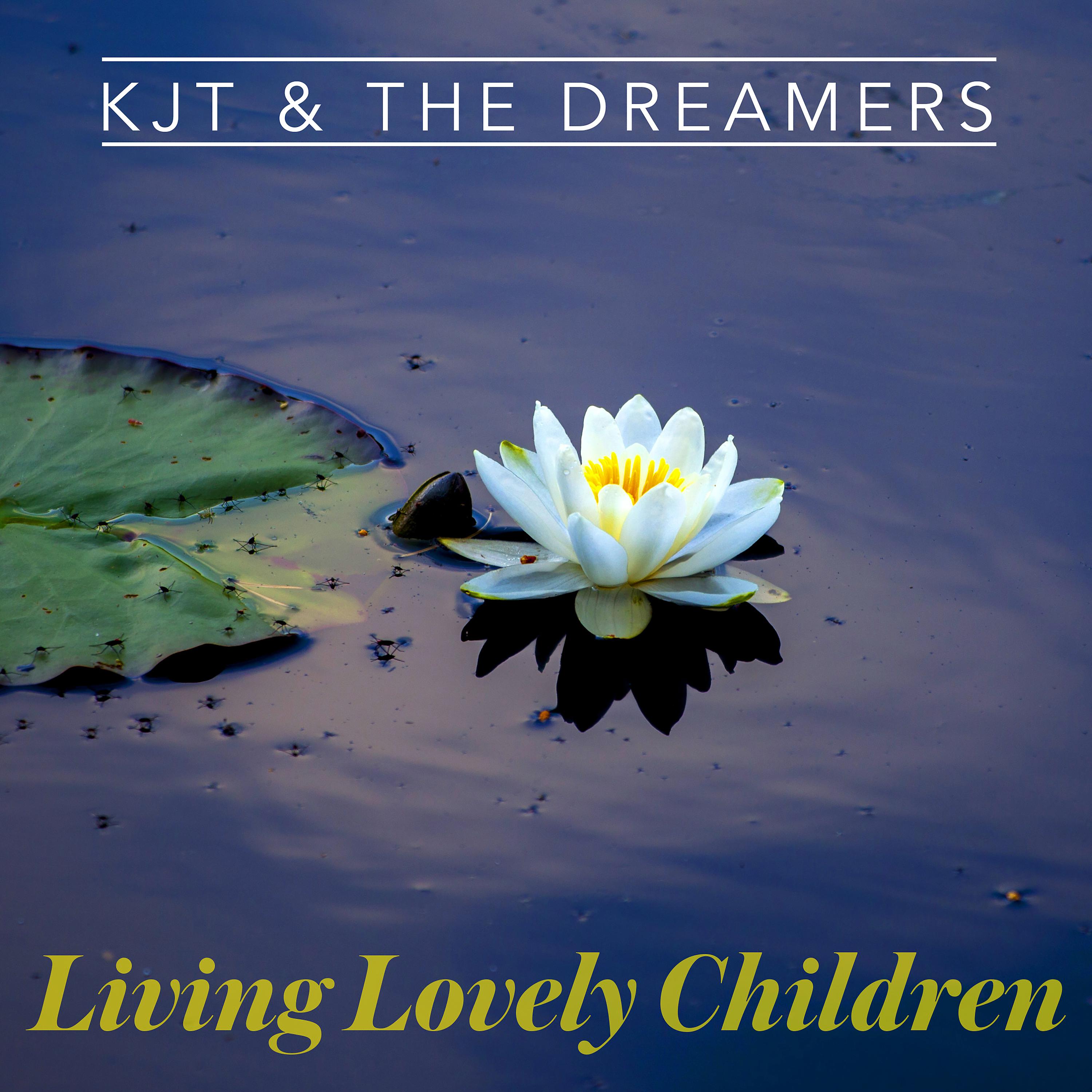 Постер альбома Living Lovely Children