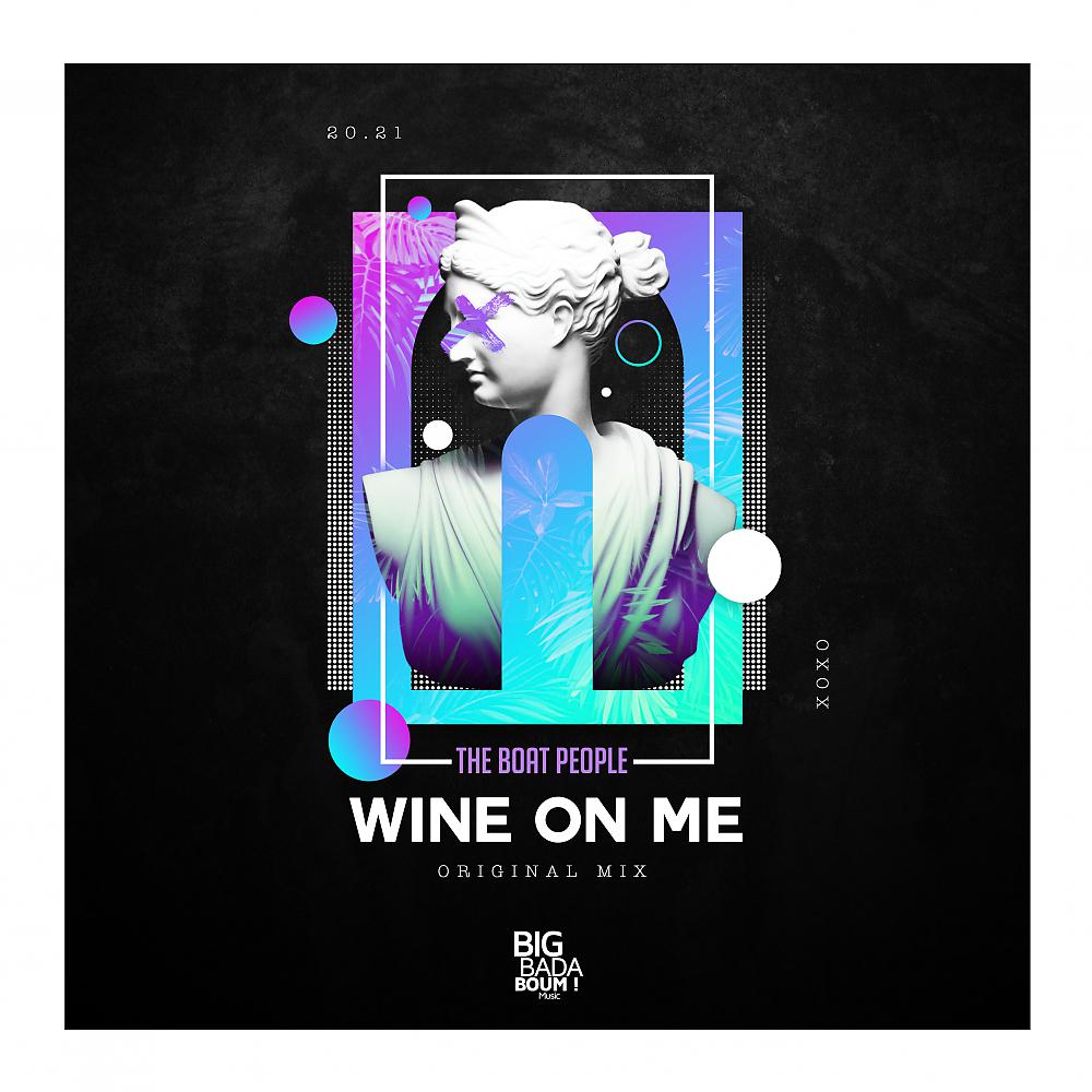 Постер альбома Wine On Me