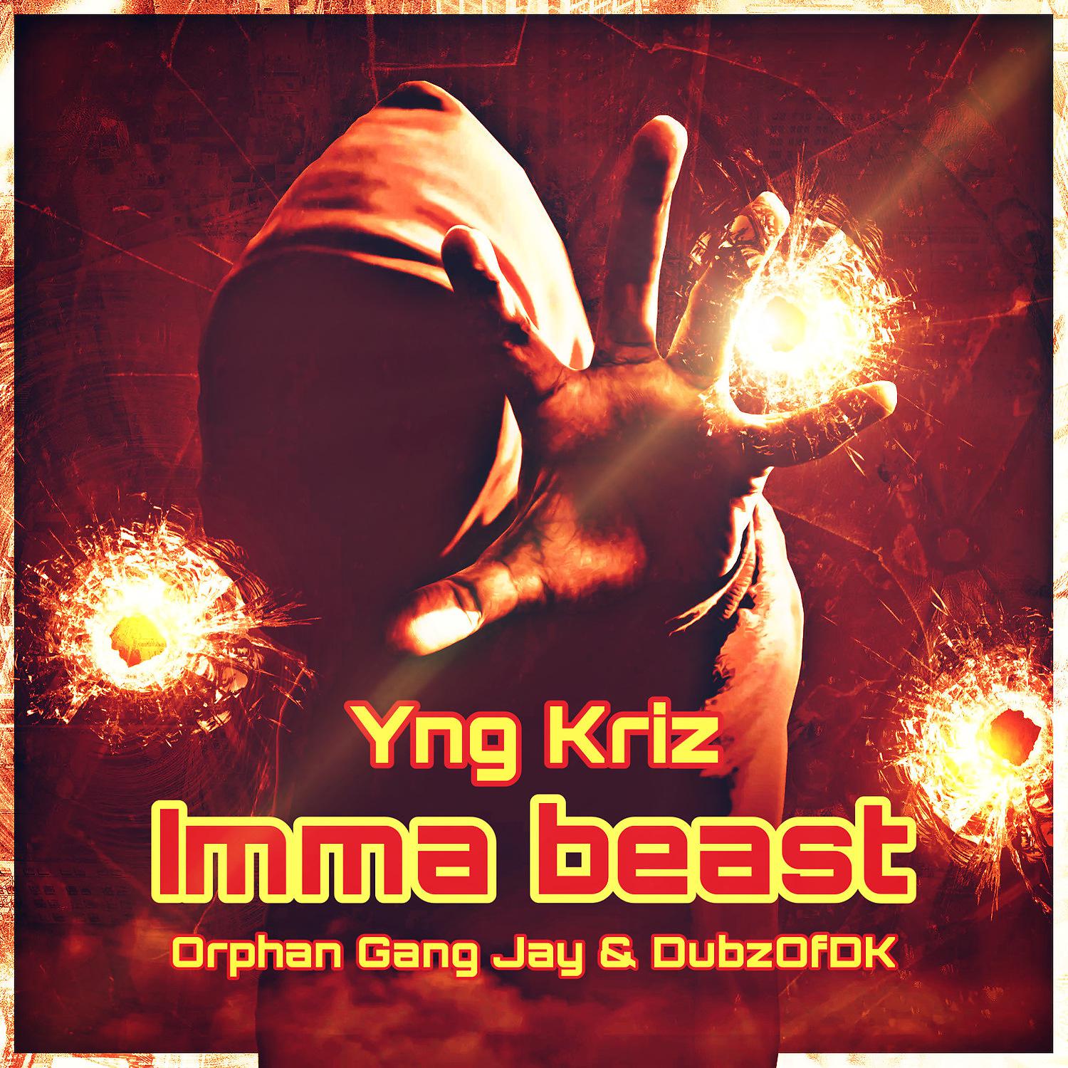 Постер альбома Imma Beast (feat. Orphan Gang Jay & DubzOfDk)