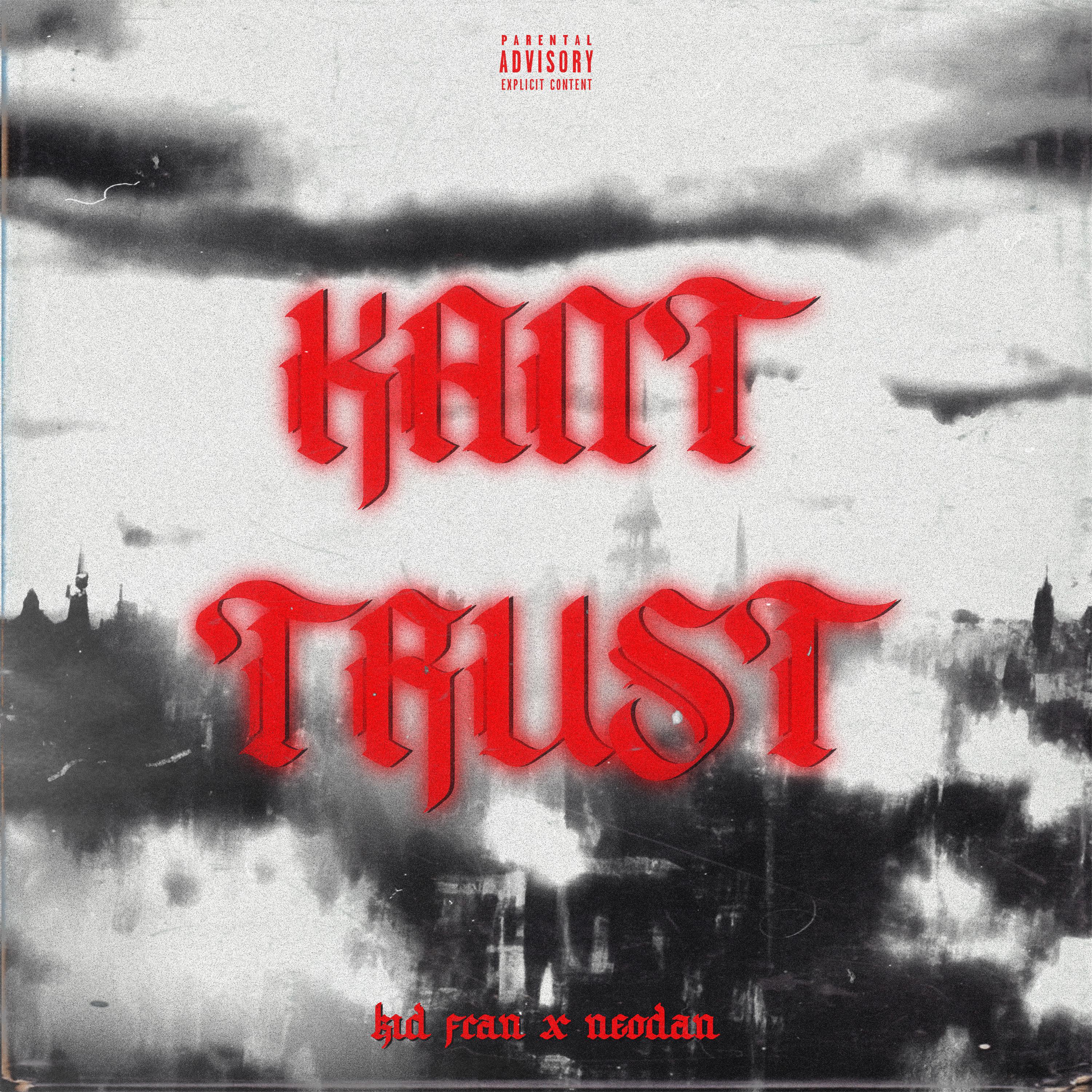Постер альбома Kan't Trust