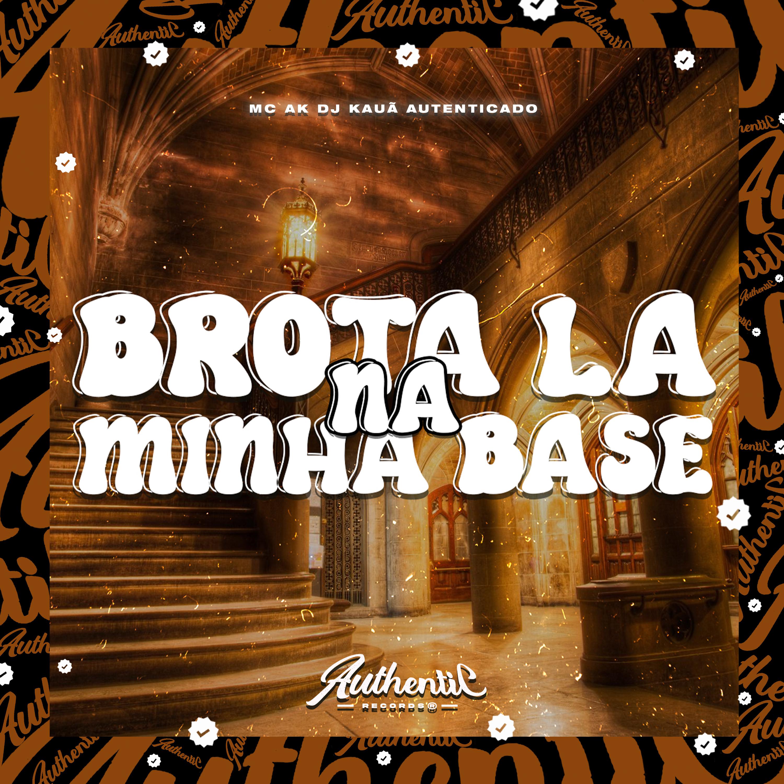Постер альбома Brota La na Minha Base
