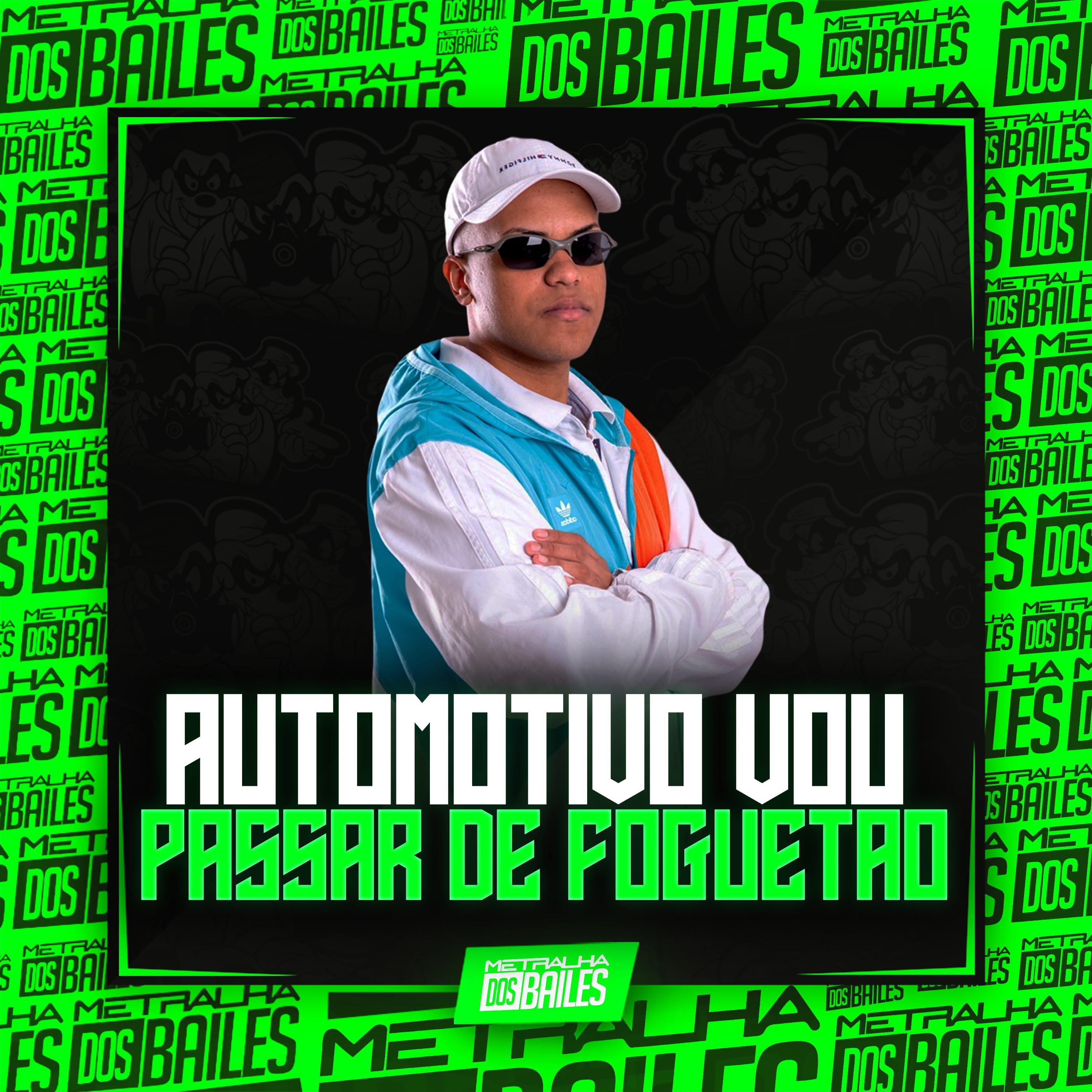 Постер альбома Automotivo Vou Passar de Foguetão
