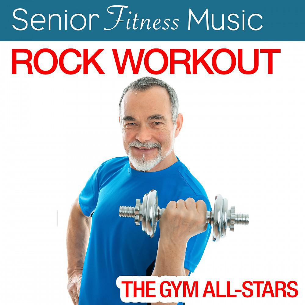 Постер альбома Senior Fitness Music: Rock Workout