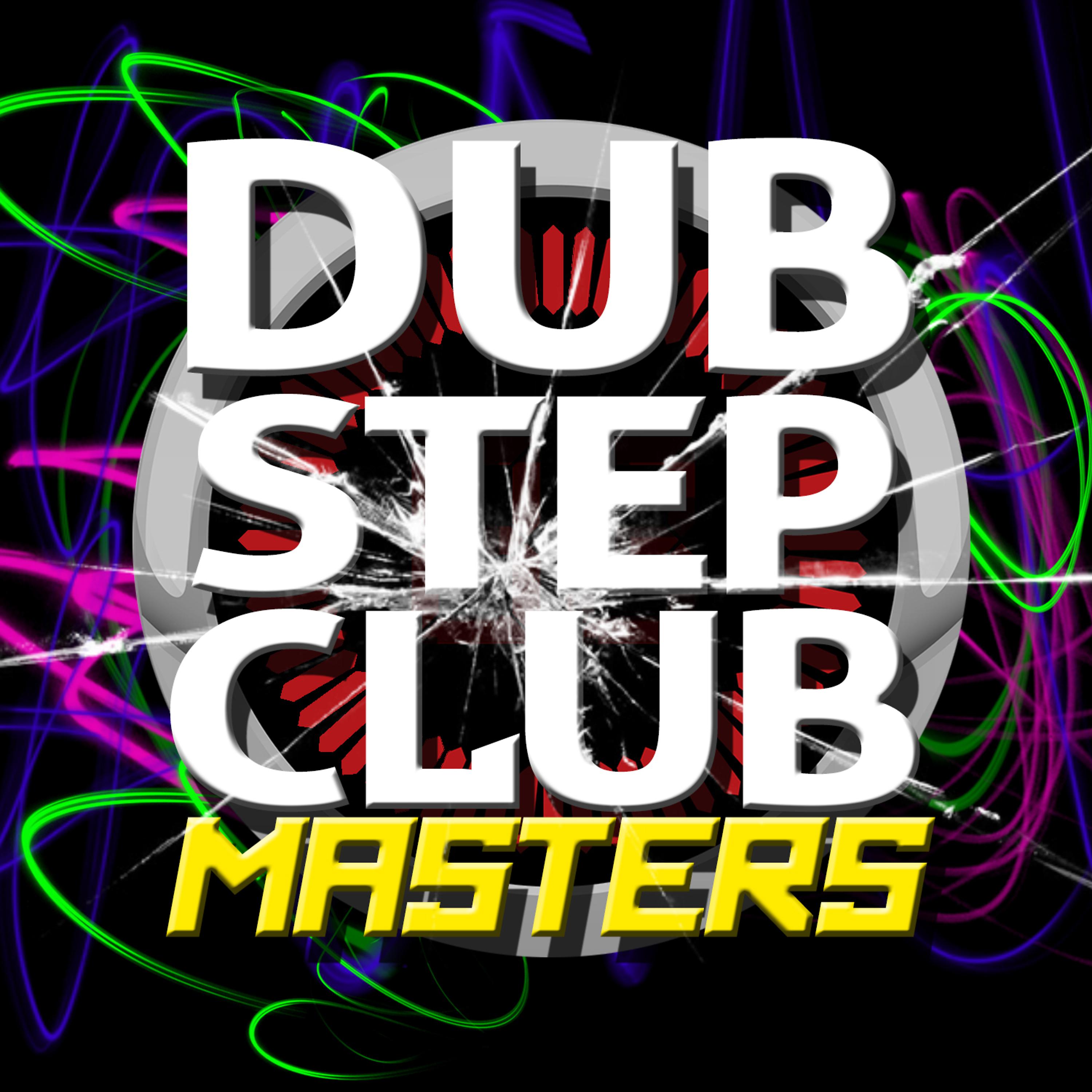 Постер альбома Dubstep Club Masters