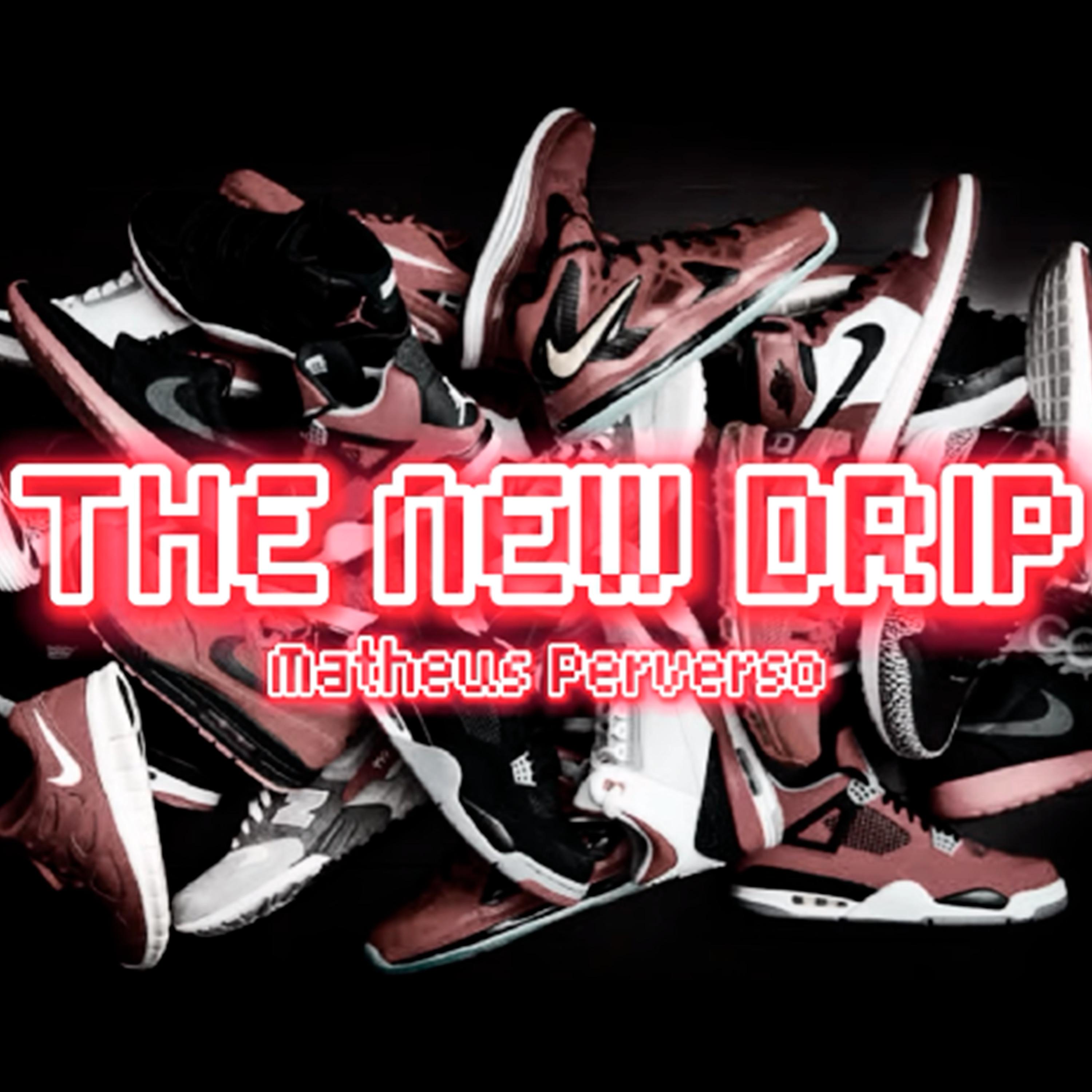 Постер альбома The New Drip