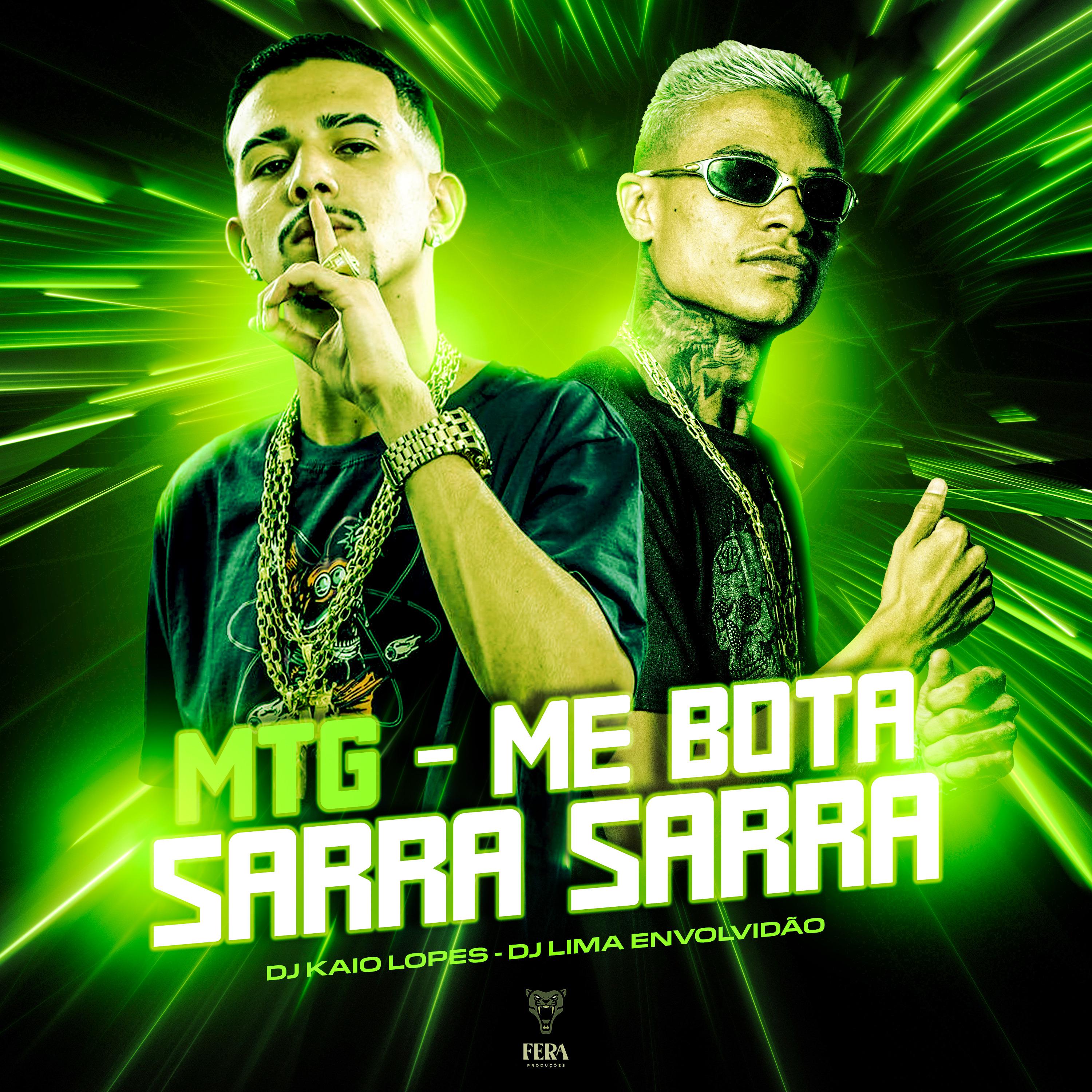 Постер альбома Mtg - Me Bota, Sarra Sarra