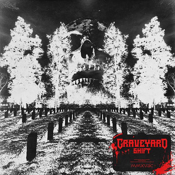 Постер альбома Graveyard Shift