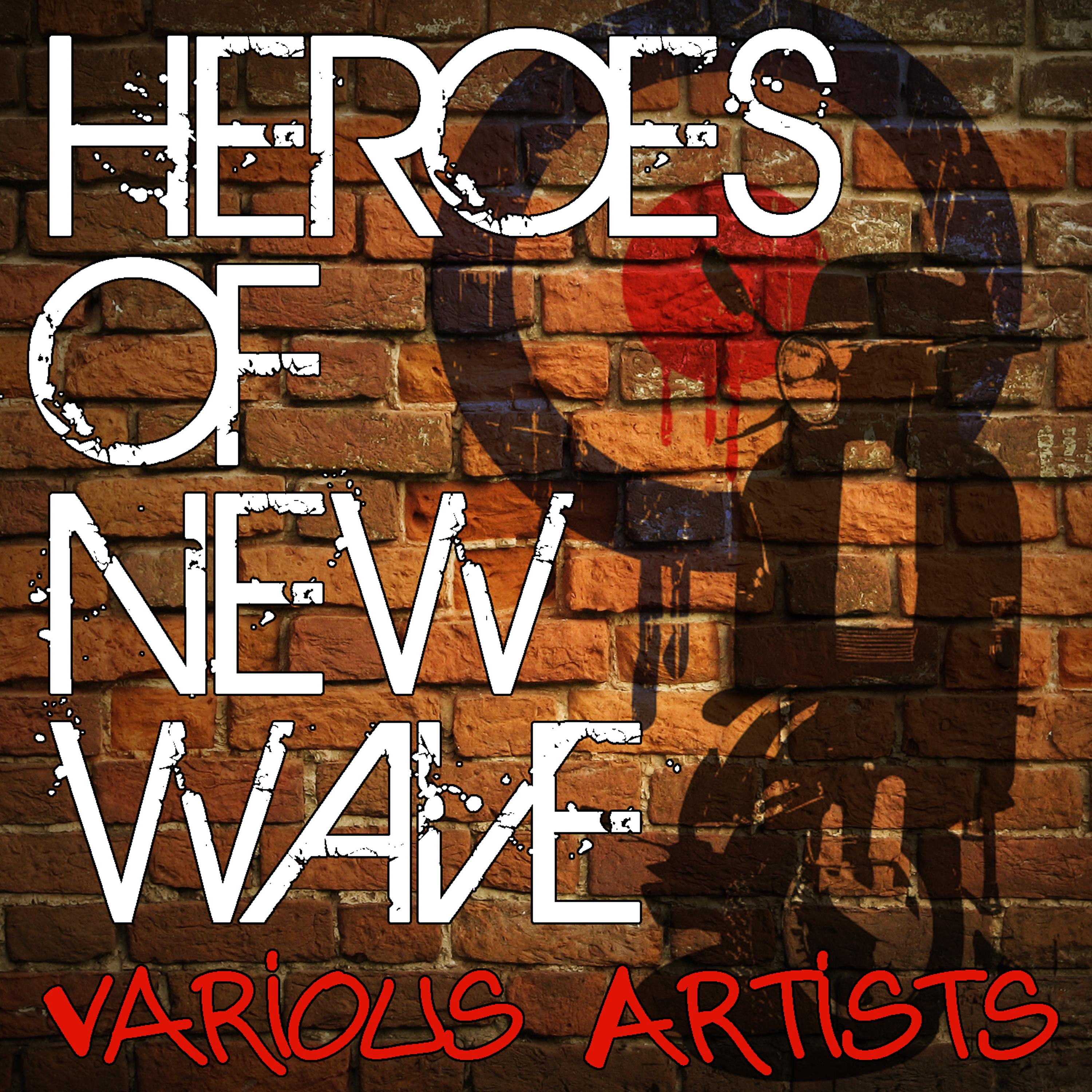 Постер альбома Heroes of New Wave
