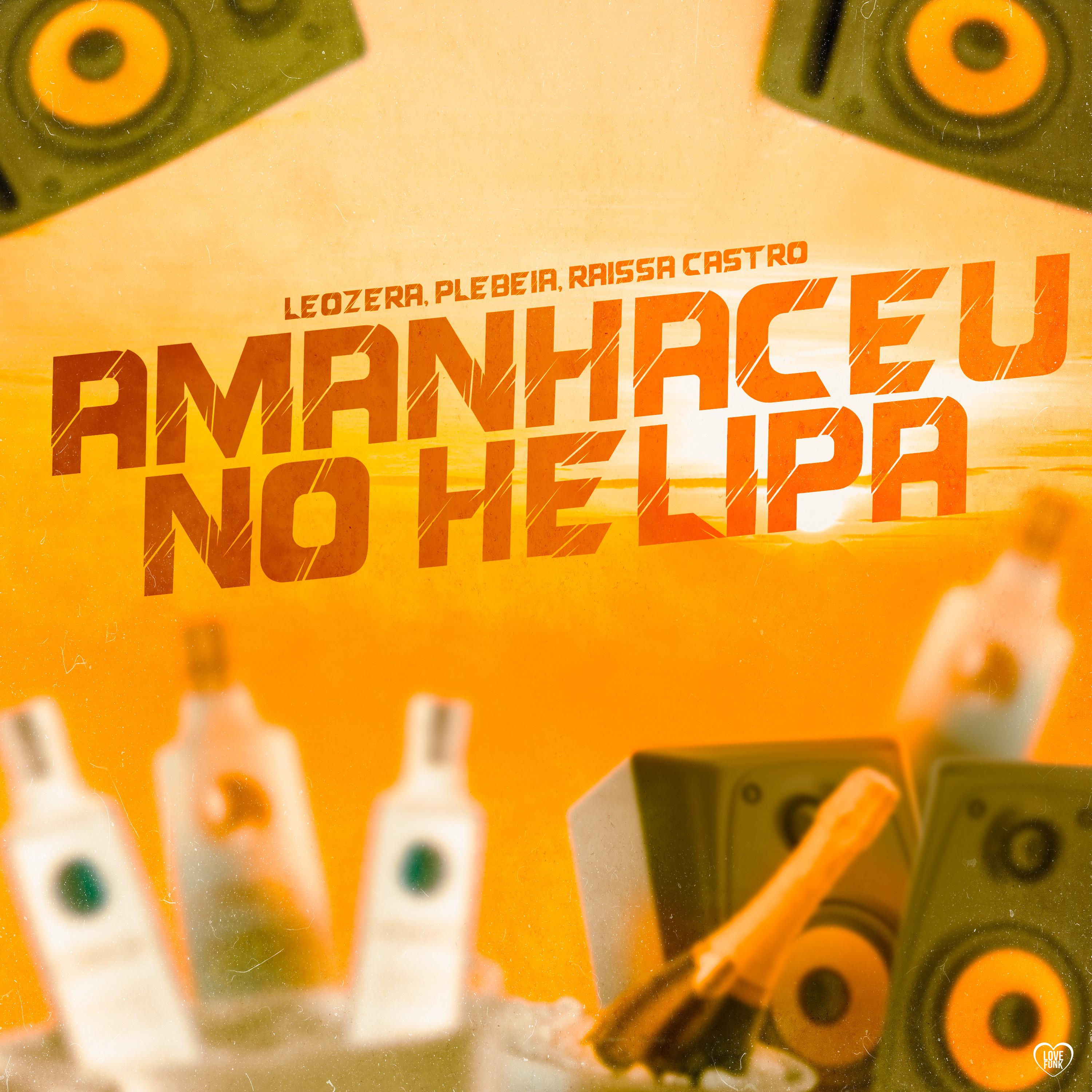 Постер альбома Amanheceu no Helipa