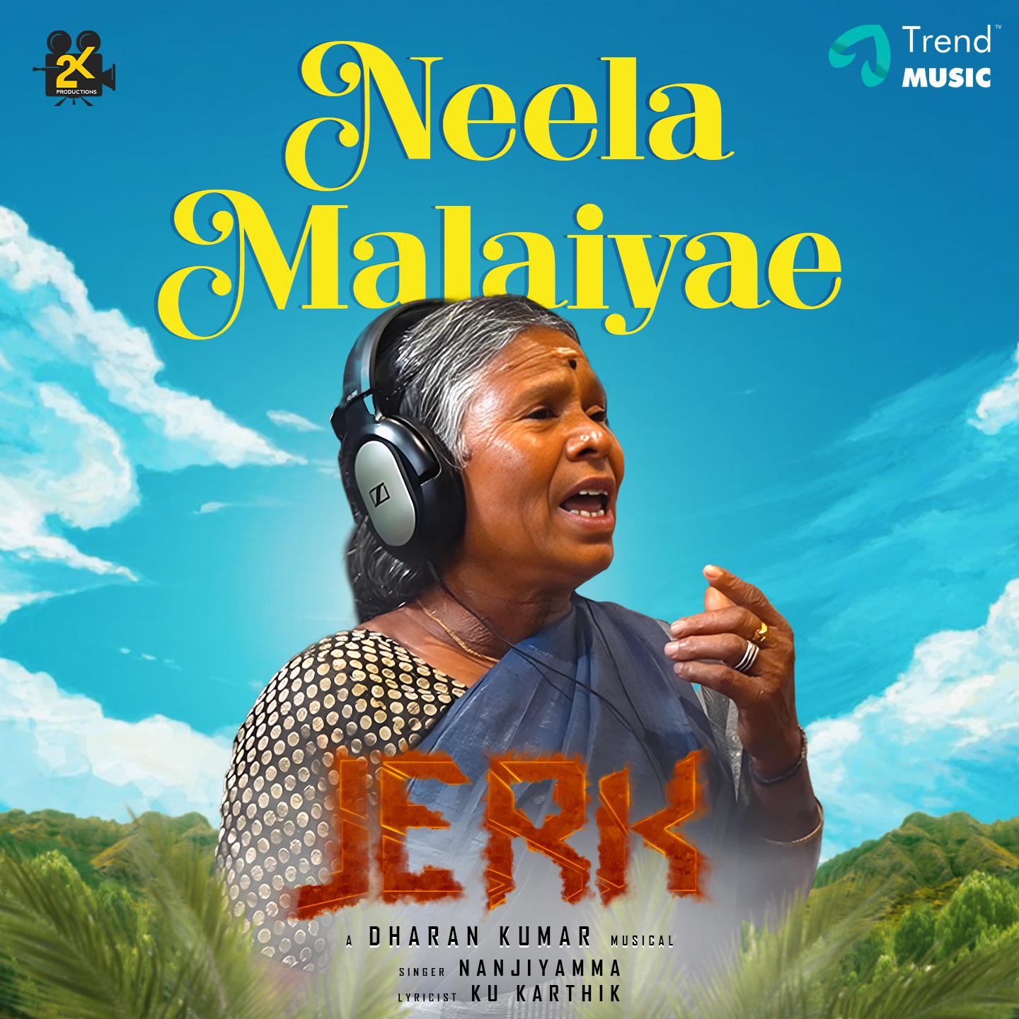 Постер альбома Neela Malaiyae