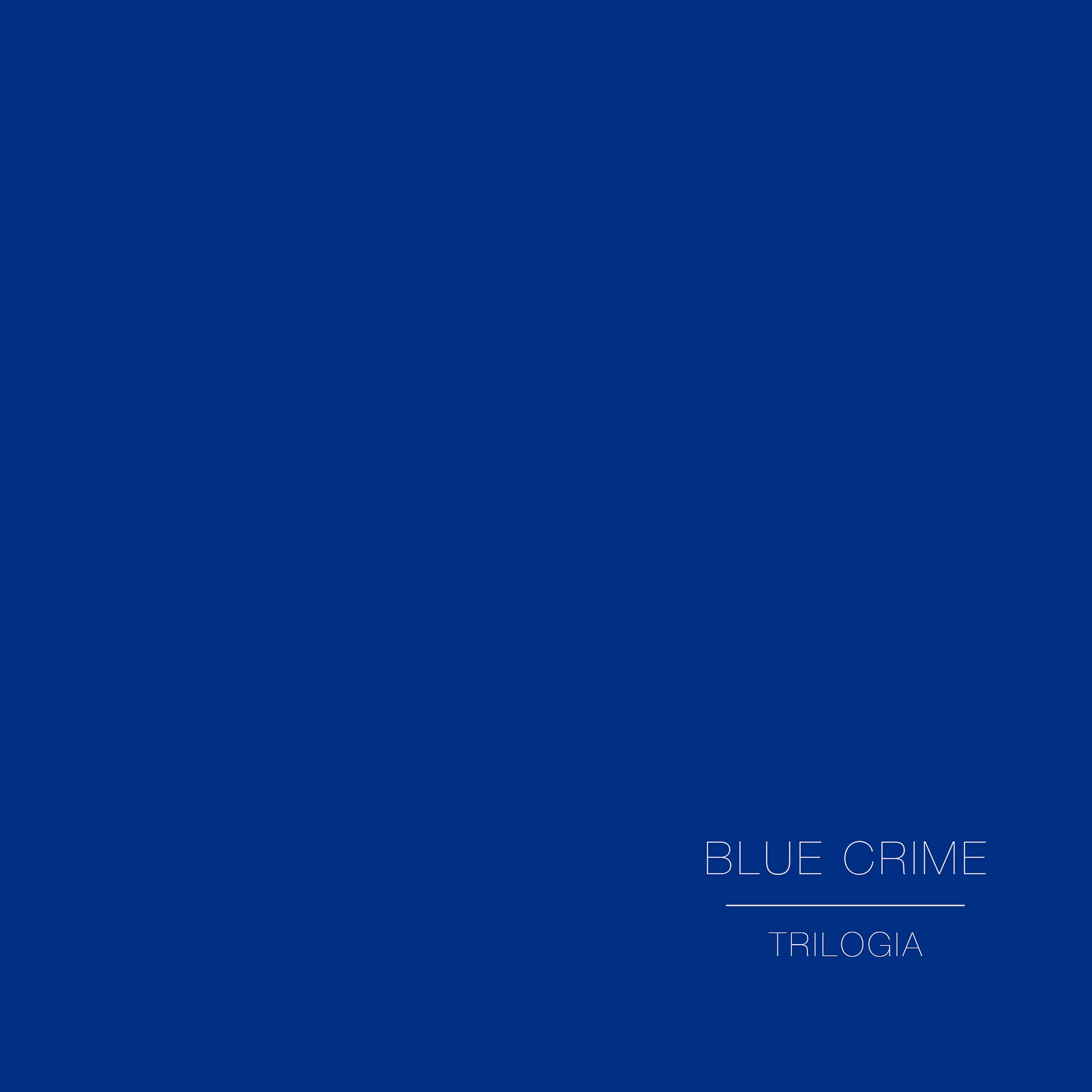 Постер альбома Blue Crime
