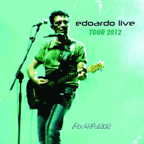 Постер альбома Edoardo Live Tour 2012