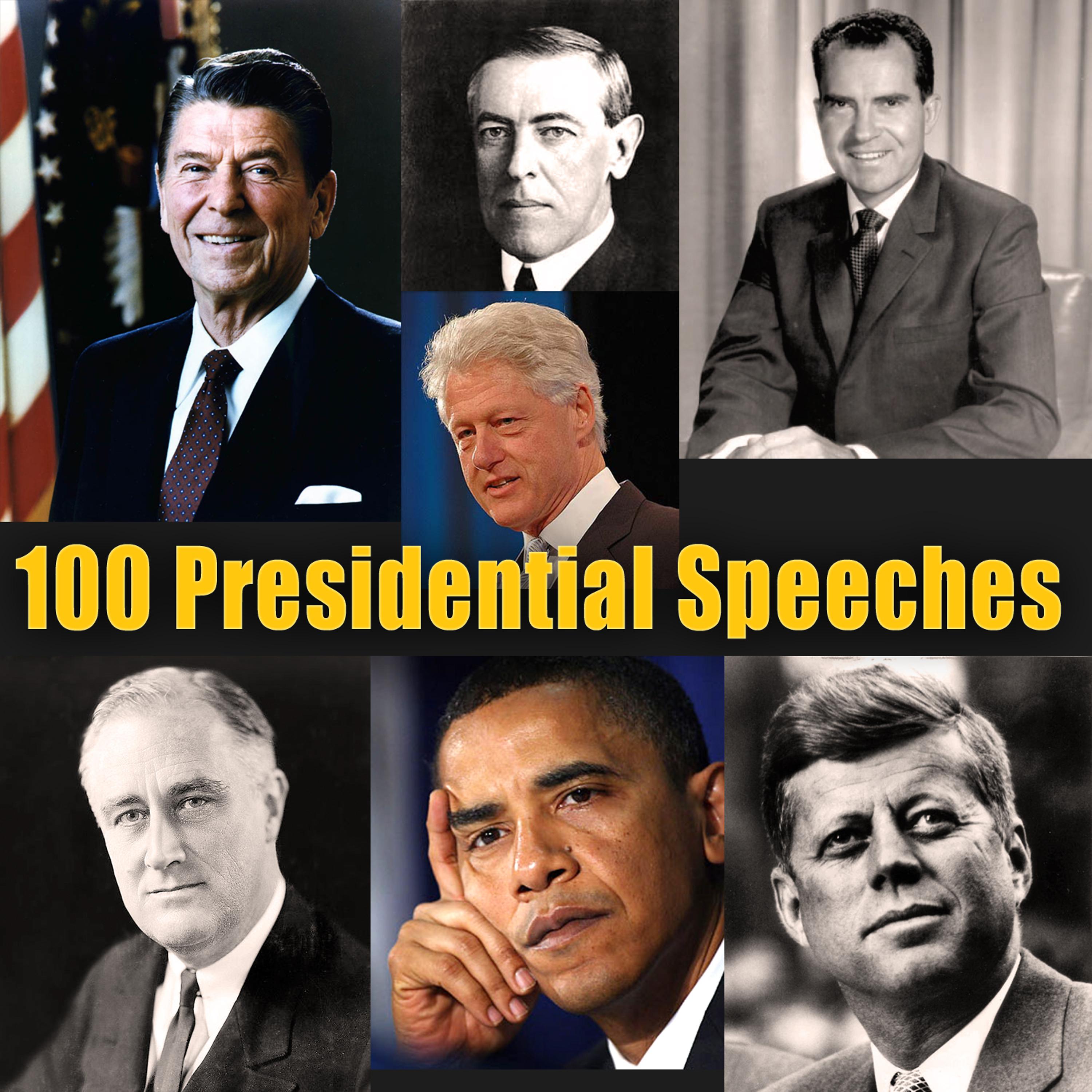 Постер альбома 100 Presidential Speeches