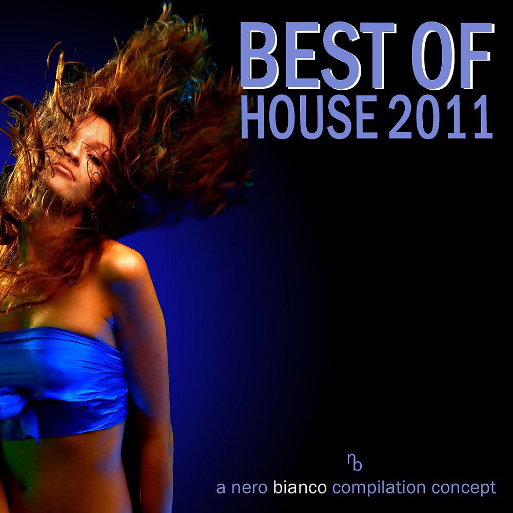Постер альбома Nero Bianco - Best Of House 2011
