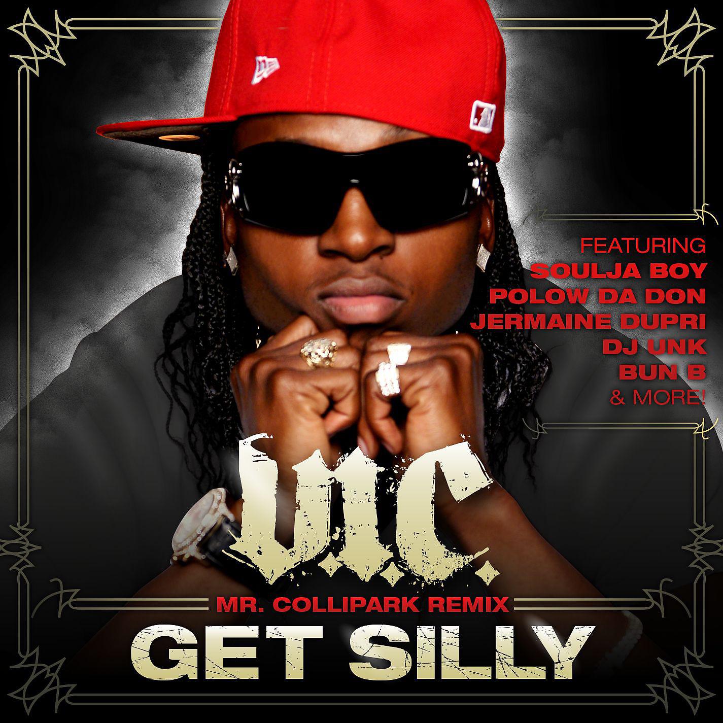Постер альбома Get Silly (Mr. Collipark Remix) [Radio Edit]