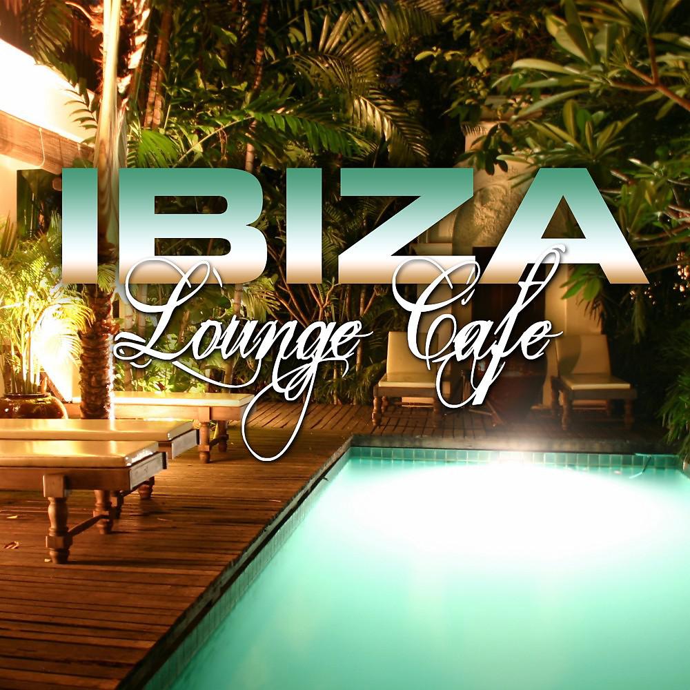 Постер альбома Ibiza Lounge Cafe Vol. 1