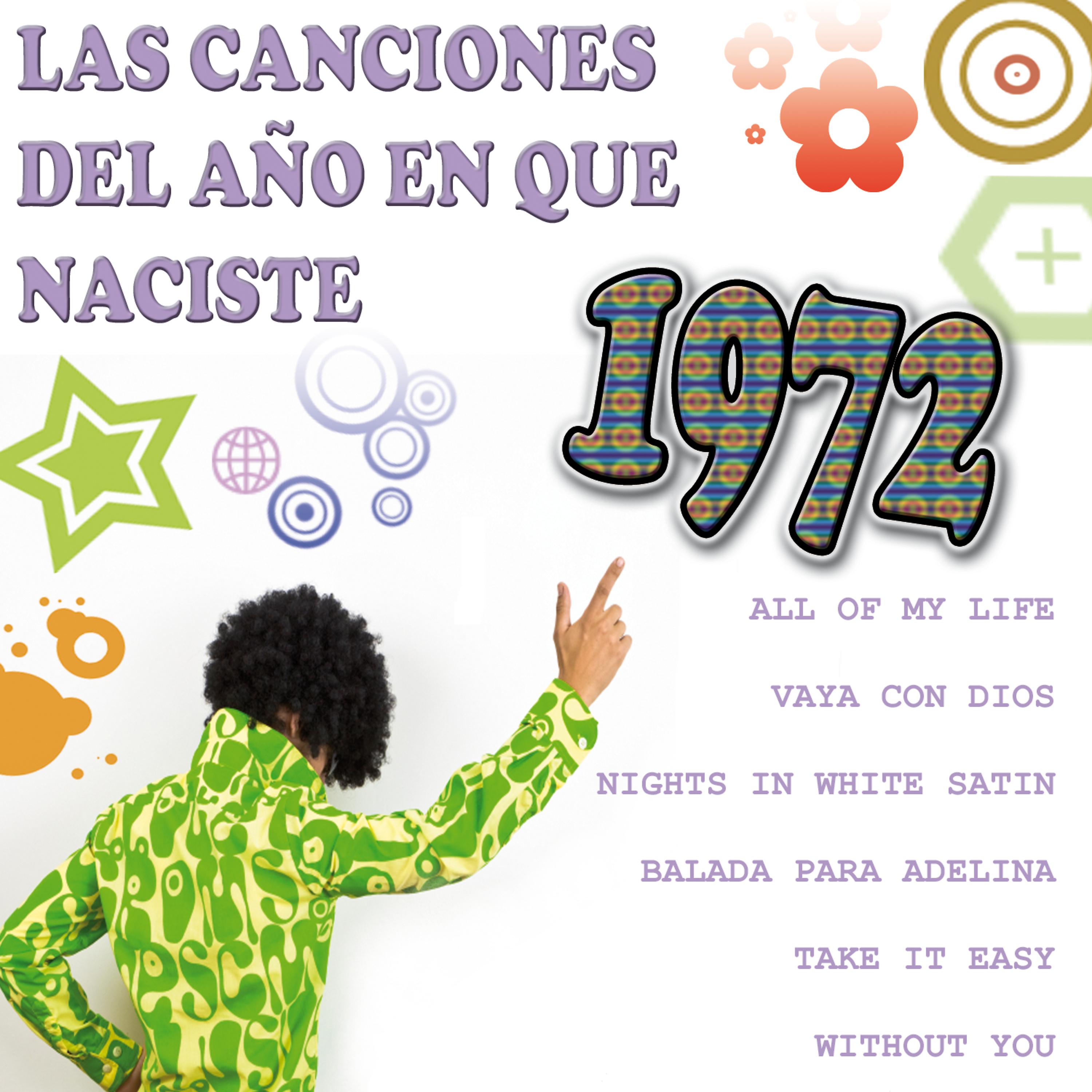 Постер альбома Las Canciones Del Año que Naciste 1972