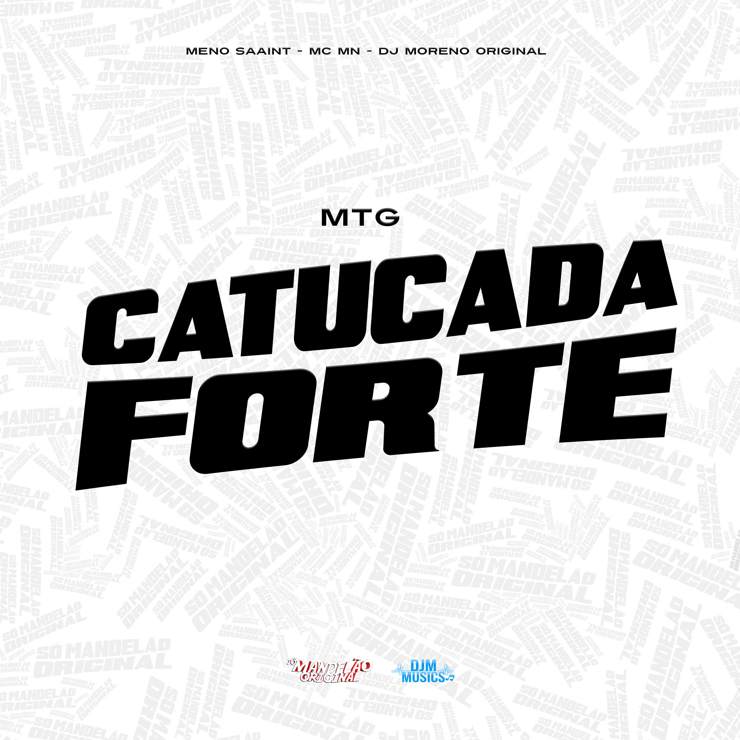 Постер альбома Mtg Catucada Forte