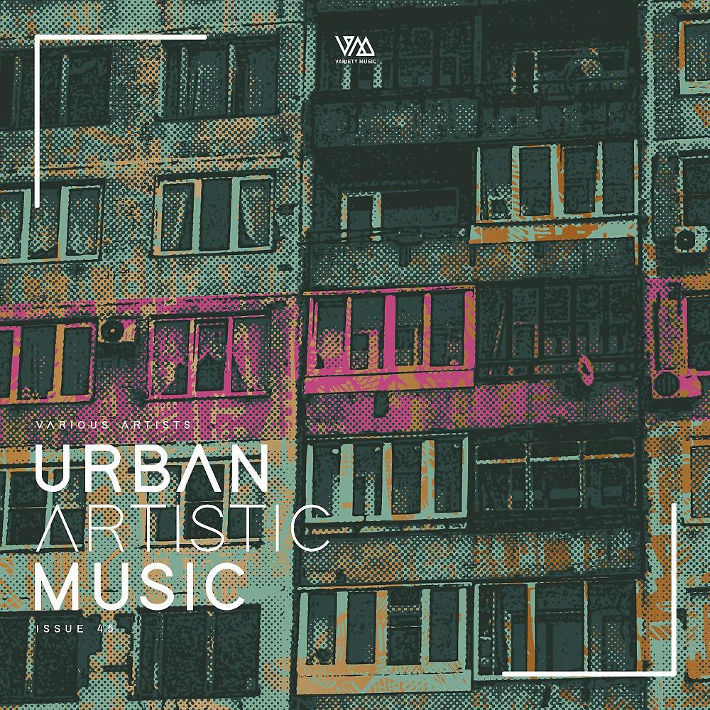Постер альбома Urban Artistic Music Issue 45